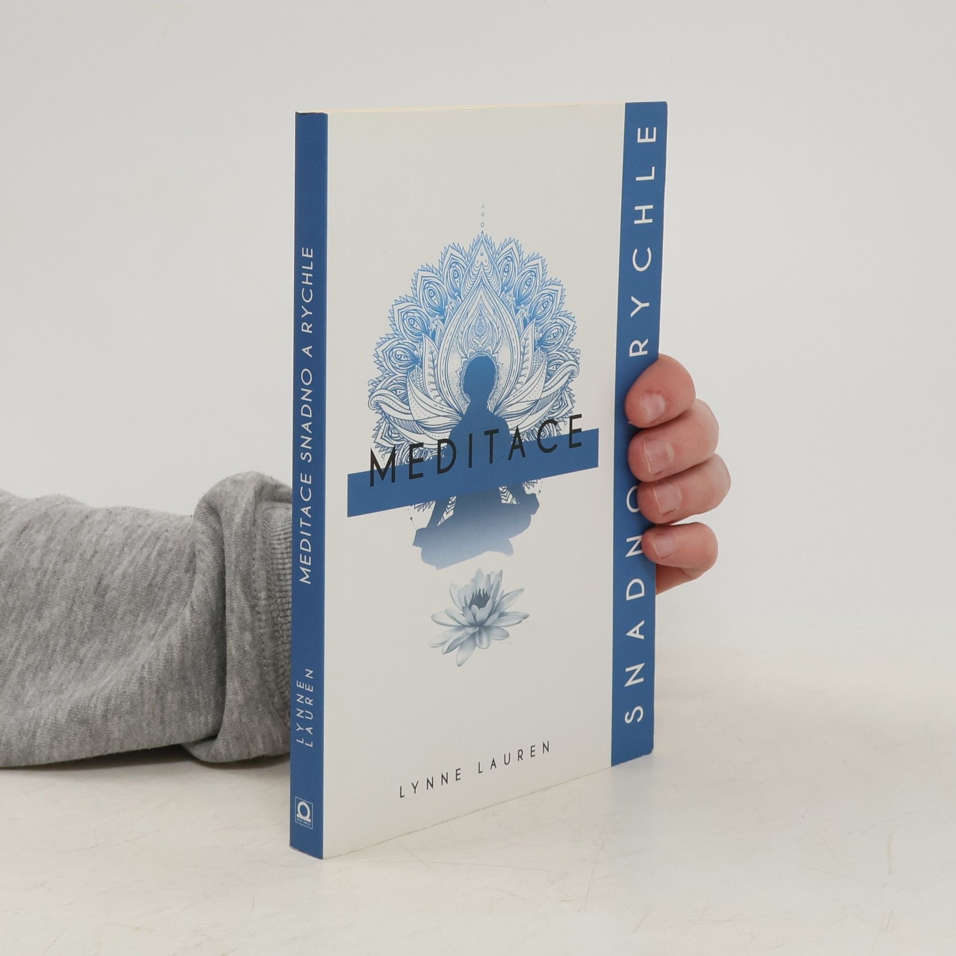 Lynne Lauren Meditace: snadno a rychle