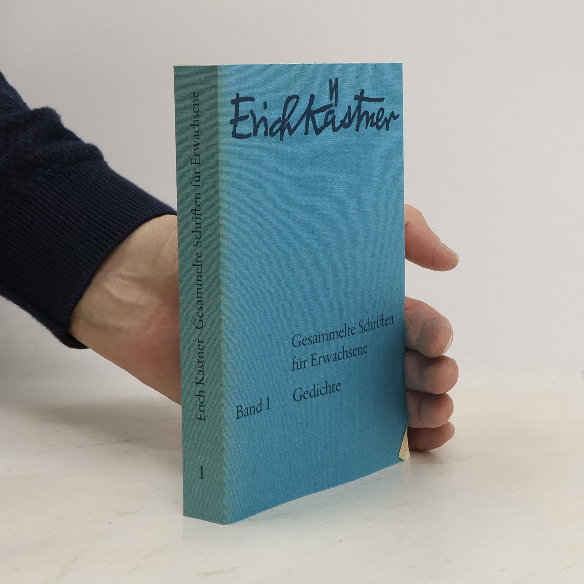 Erich Kästner Gesammelte Schriften für Erwachsene. Gedichte. Band 1