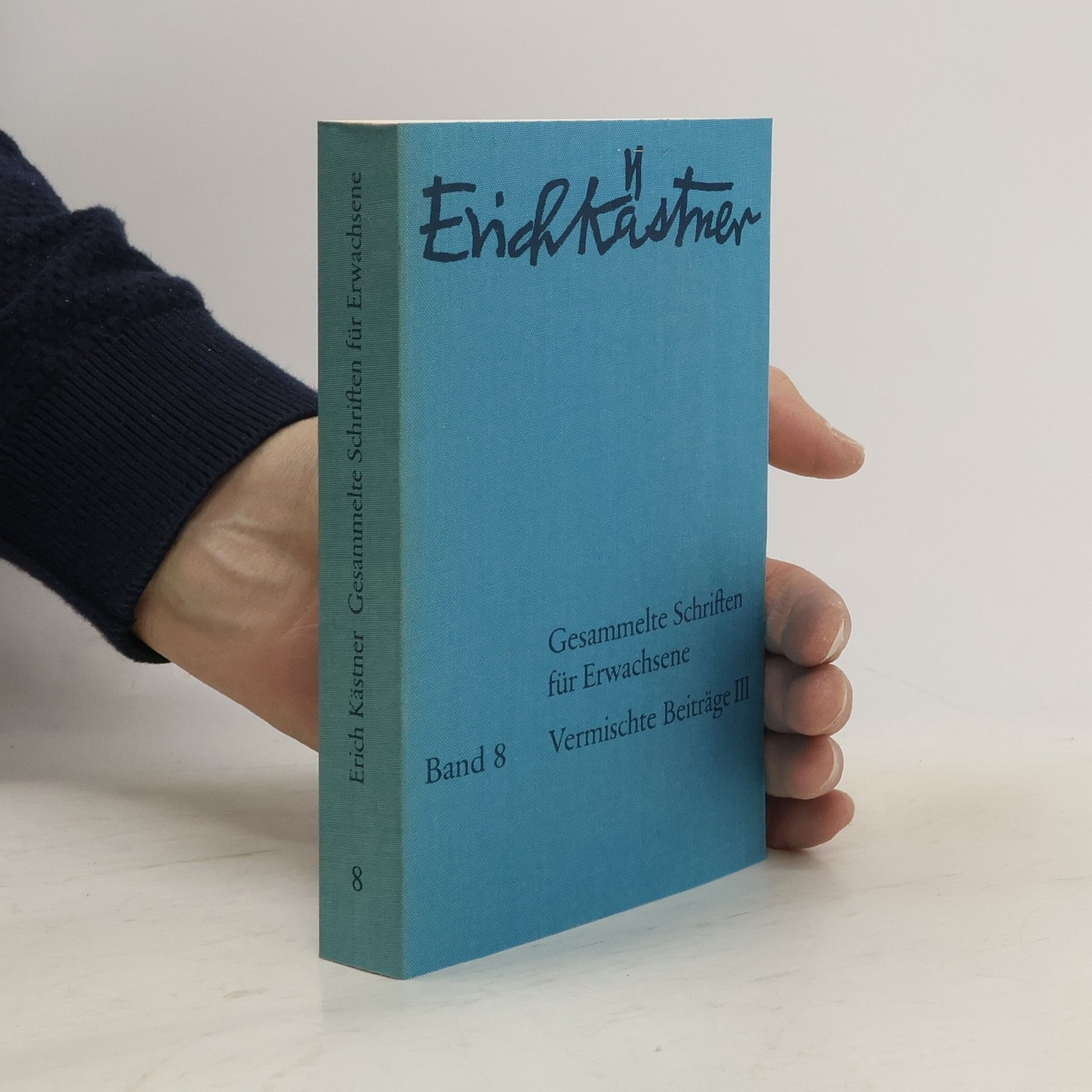 Erich Kästner Gesammelte Schriften für Erwachsene. Band 8. Vermischte Beiträge III.