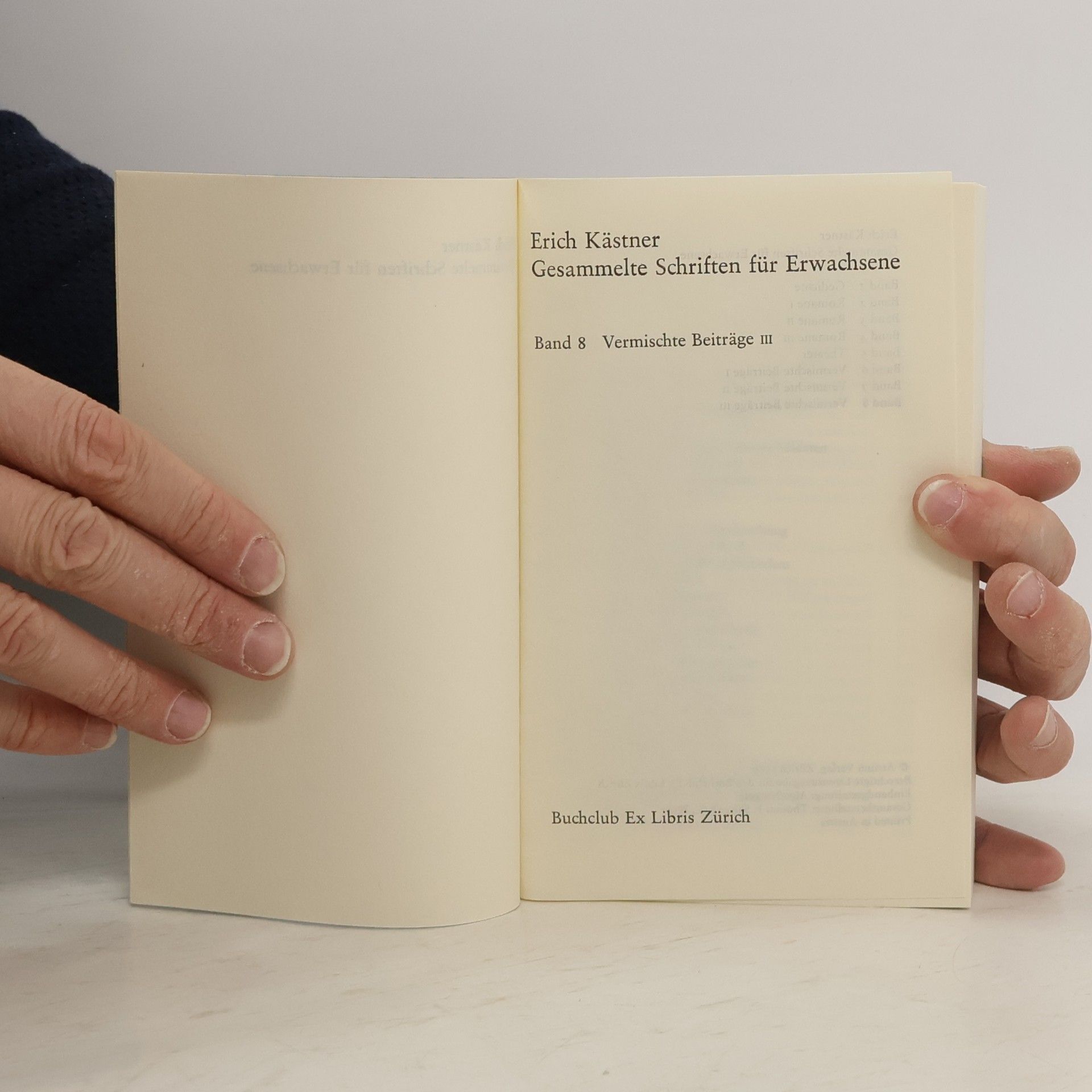 Erich Kästner Gesammelte Schriften für Erwachsene. Band 8. Vermischte Beiträge III.