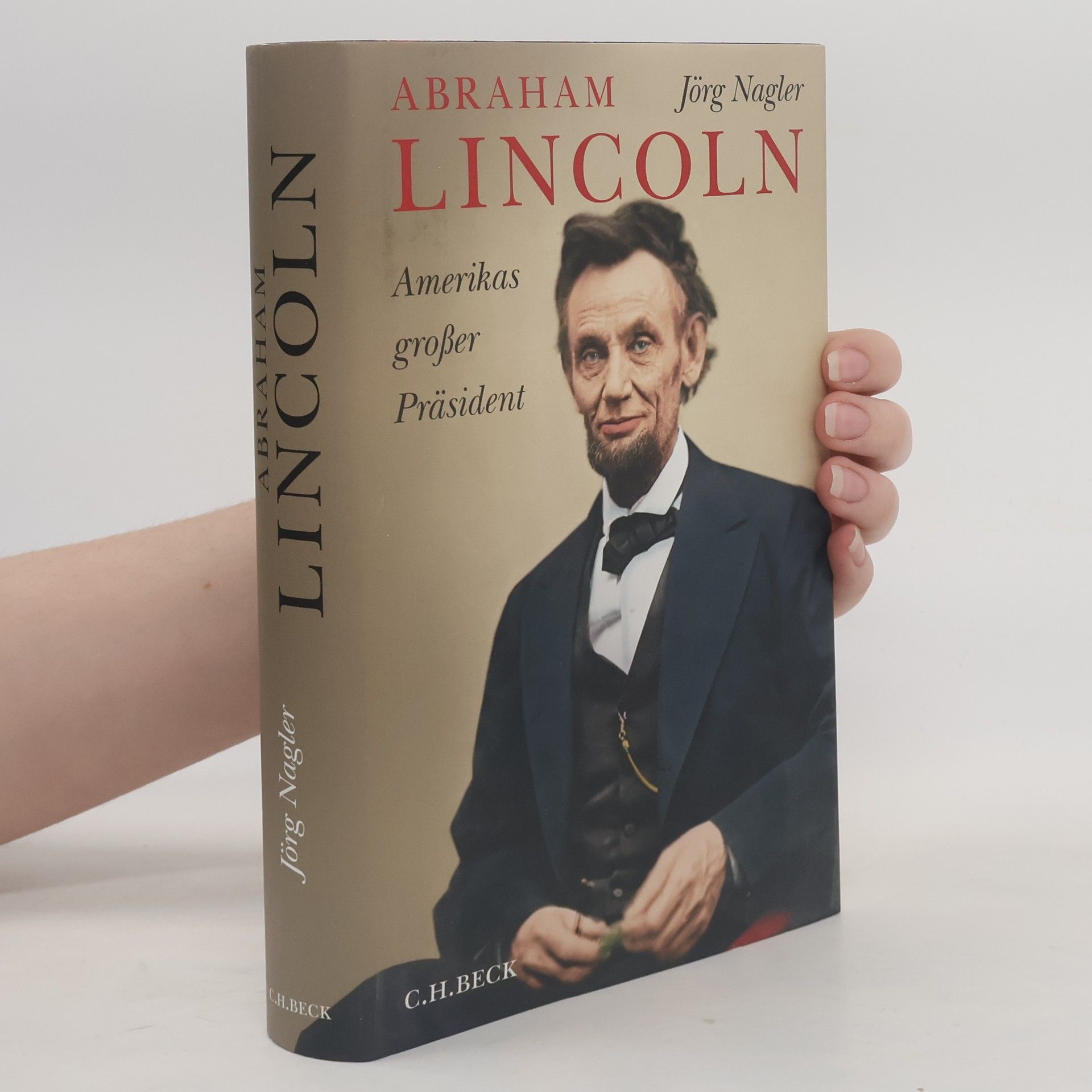 Jörg Nagler Abraham Lincoln