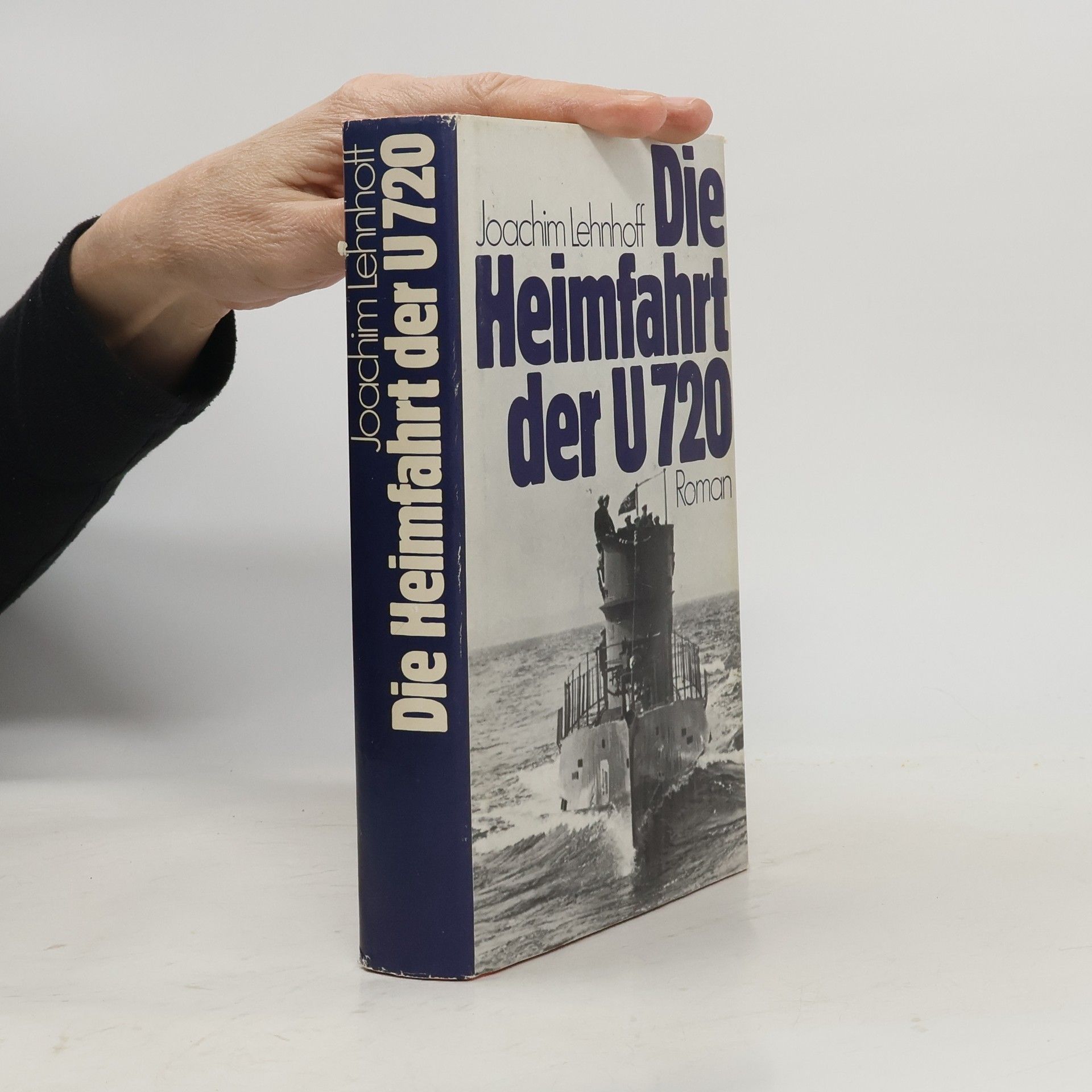 Joachim Lehnhoff Die Heimfahrt der U 720
