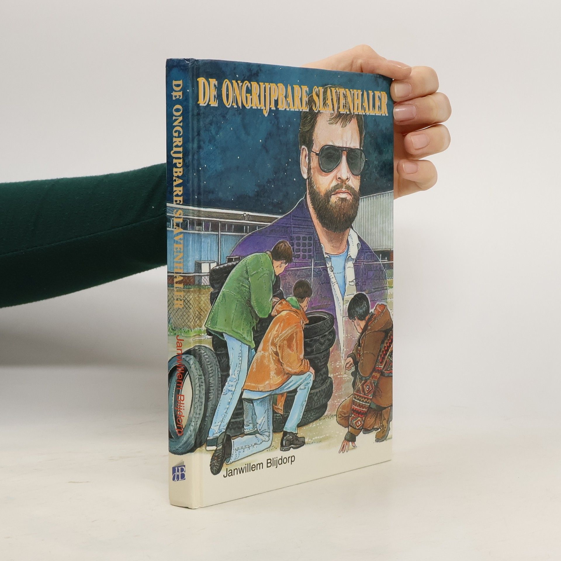 Janwillem Blijdorp De Ongrijpbare Slavenhaler