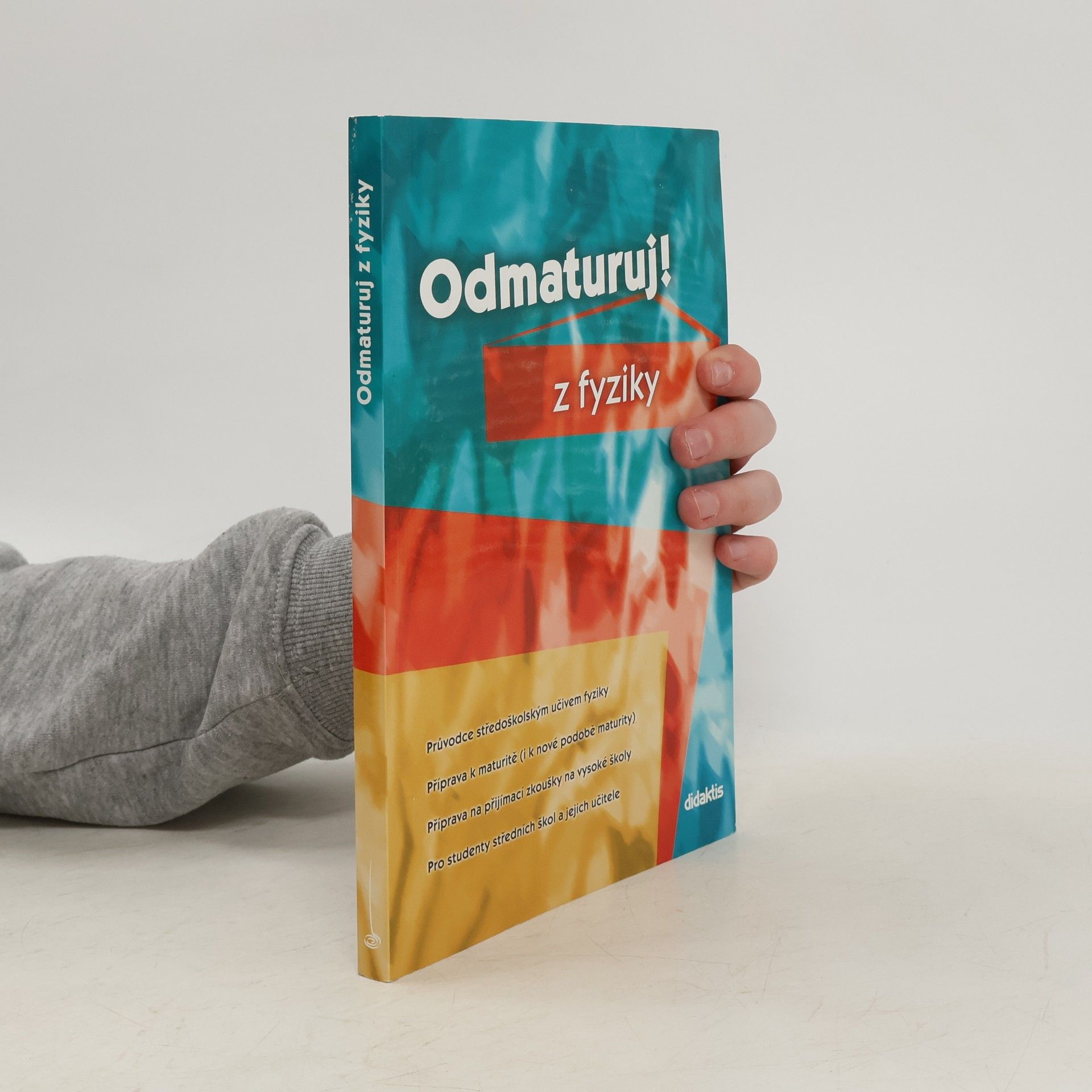 kolektiv Odmaturuj! z fyziky