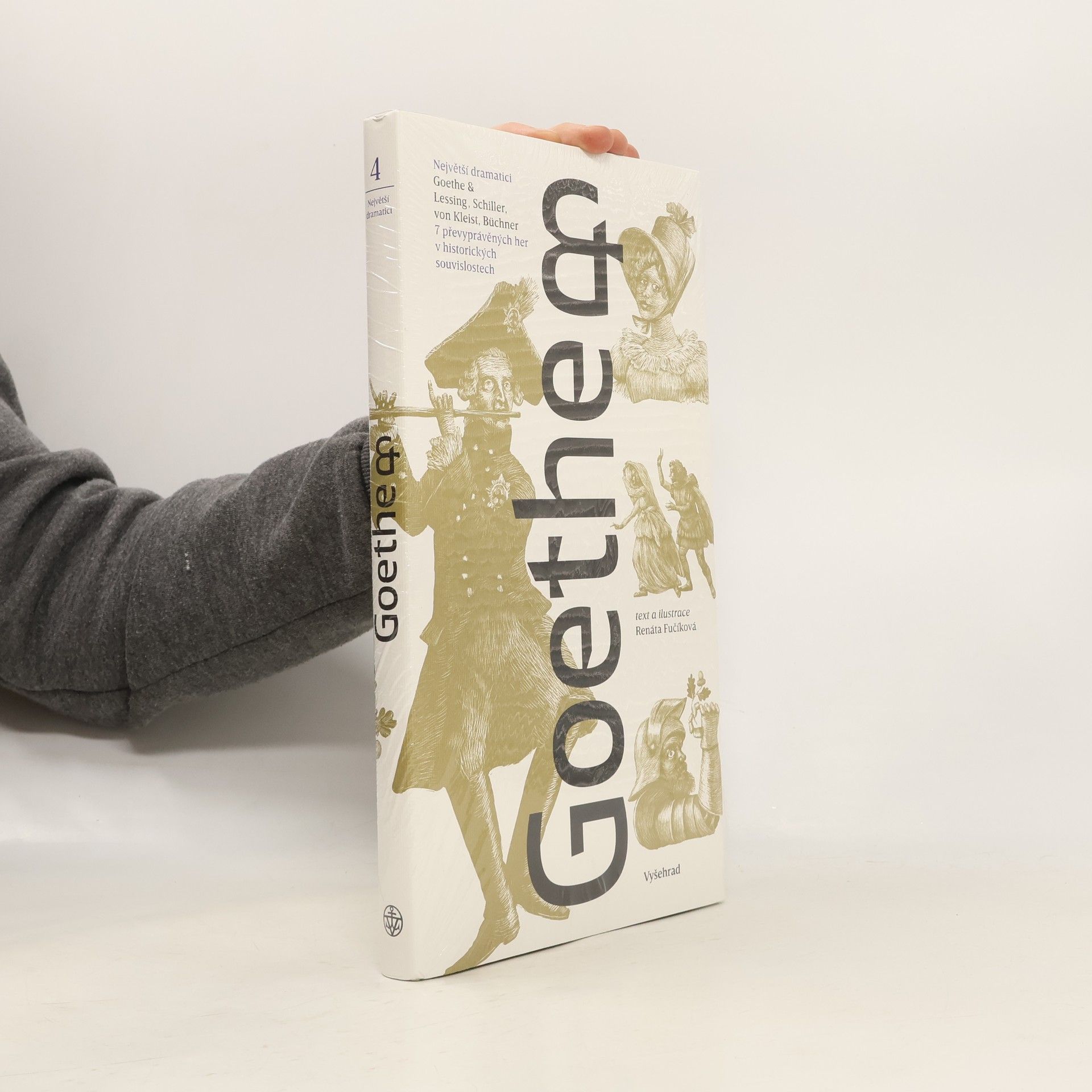 Renáta Fučíková Goethe & (Lessing, Schiller, von Kleist, Büchner)