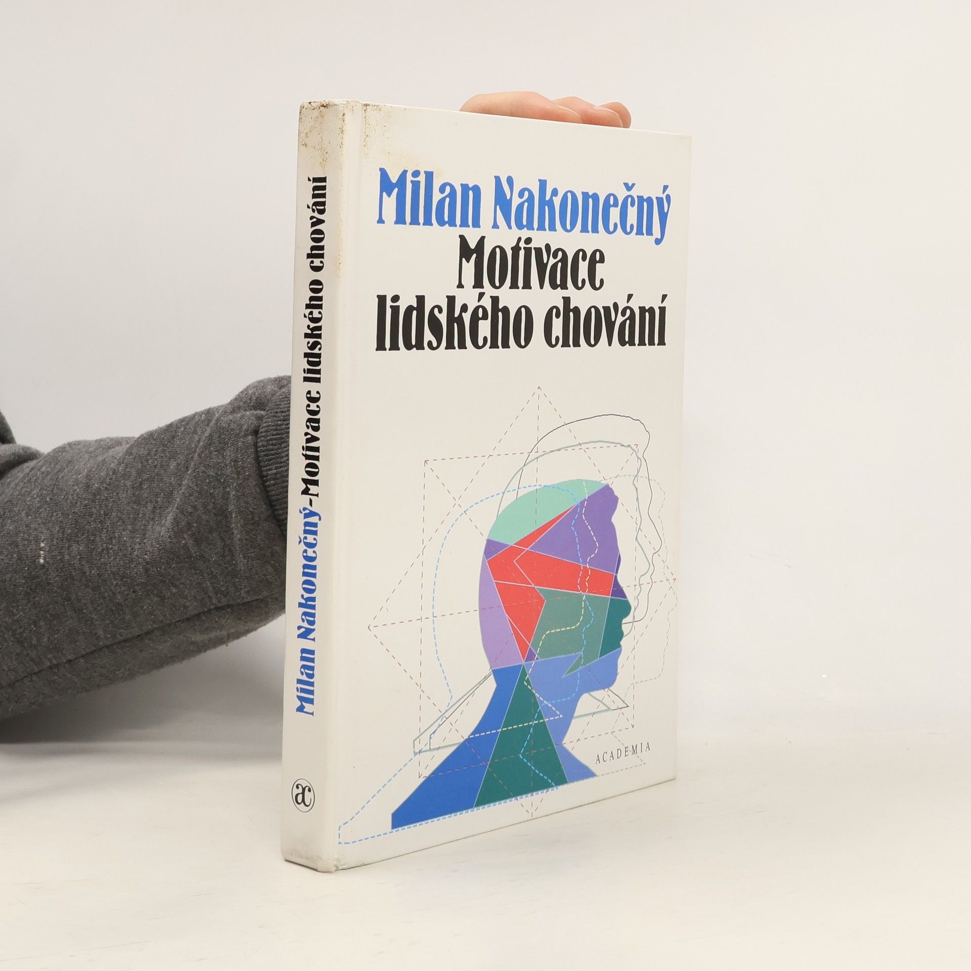 Milan Nakonečný Motivace lidského chování