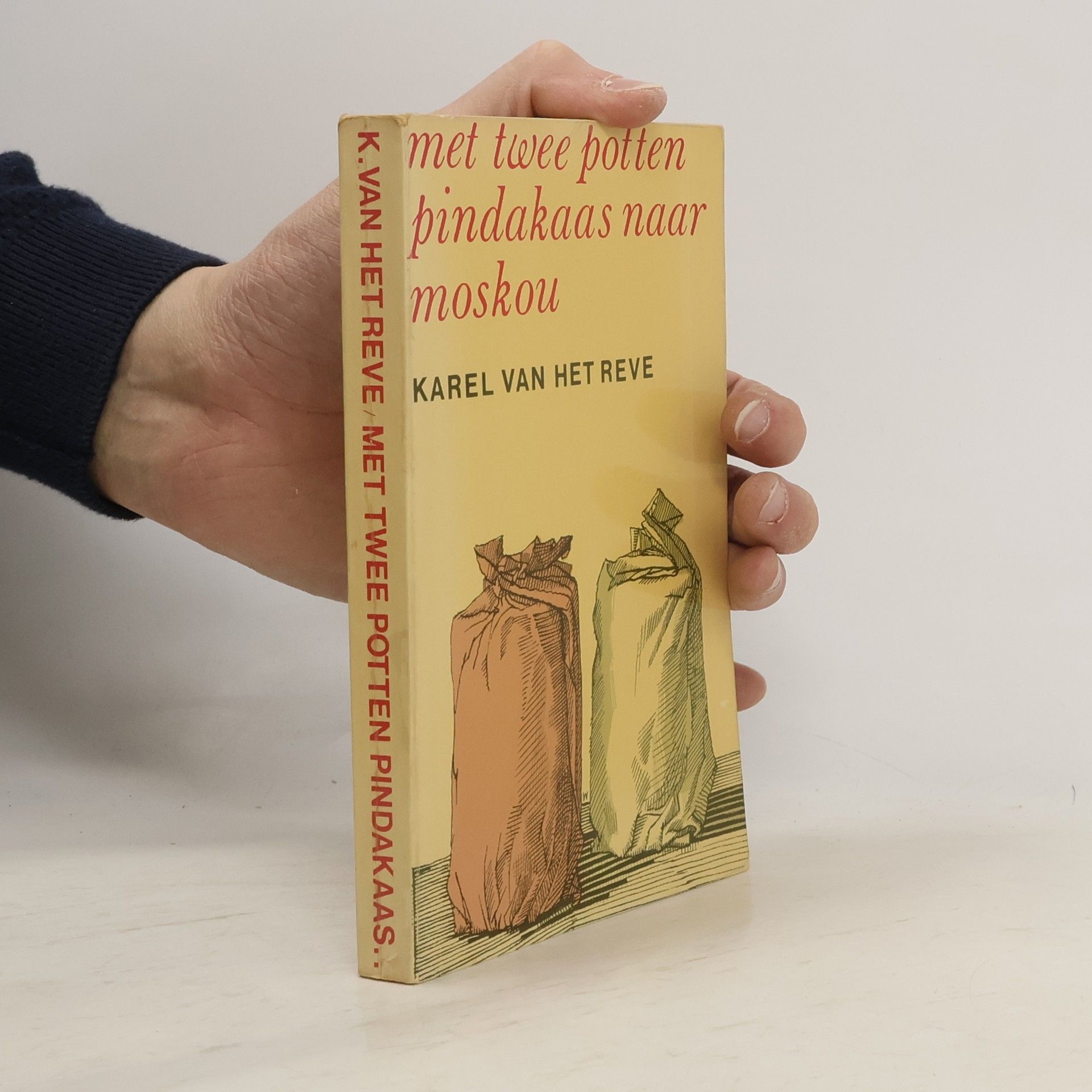 Karel van het Reve Met twee potten pindakaas naar Moskou