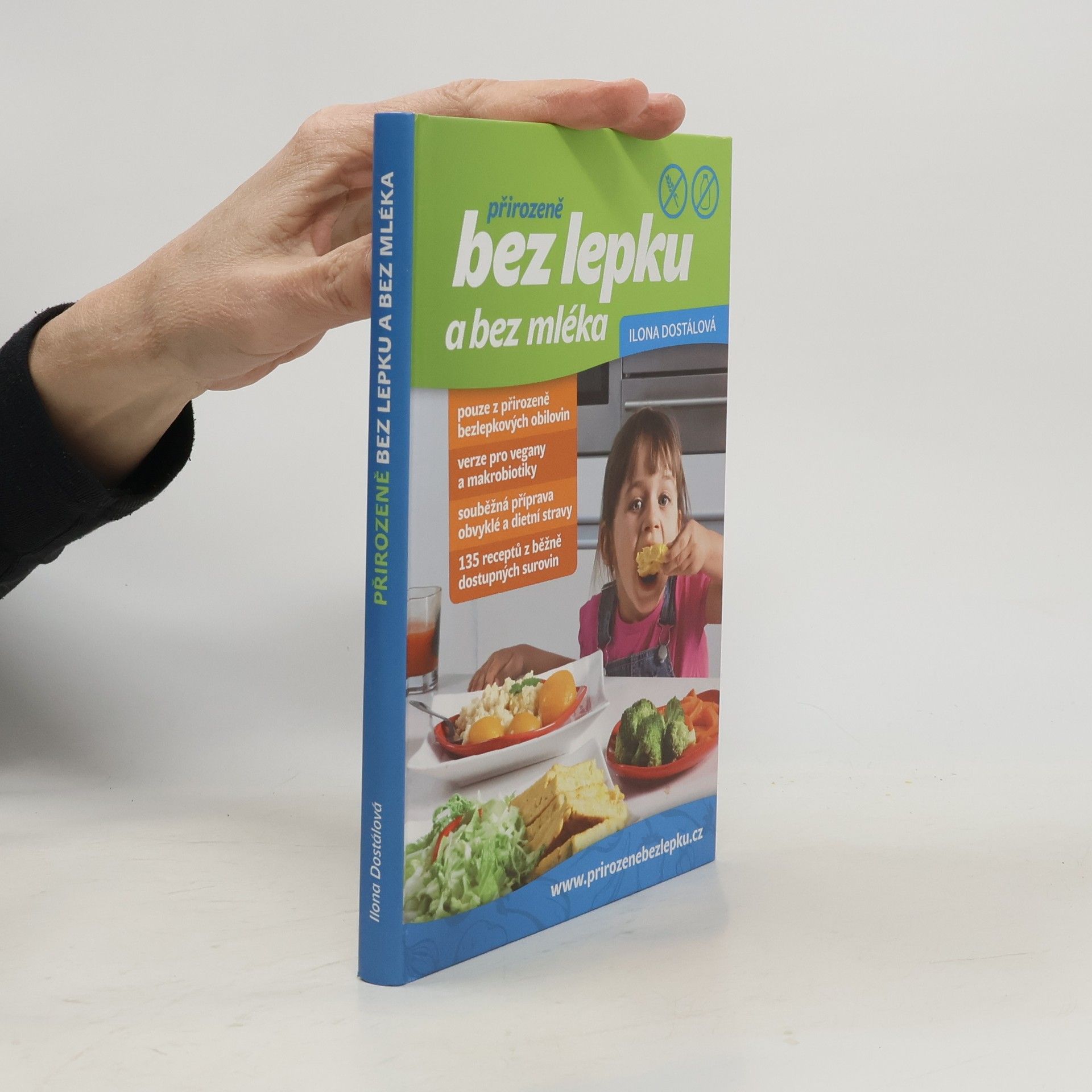 Ilona Dostálová Přirozeně bez lepku a bez mléka