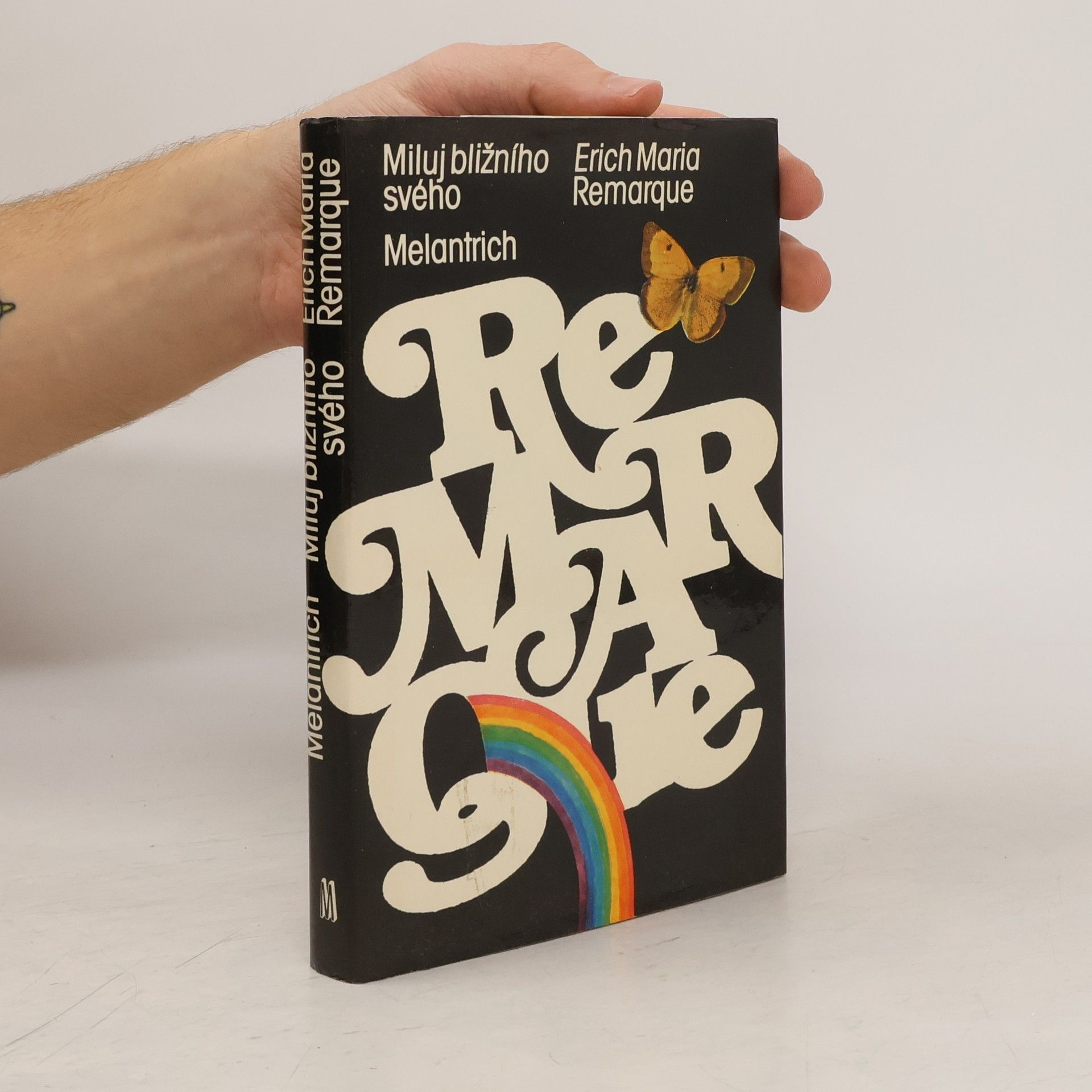 Erich Maria Remarque Miluj bližního svého