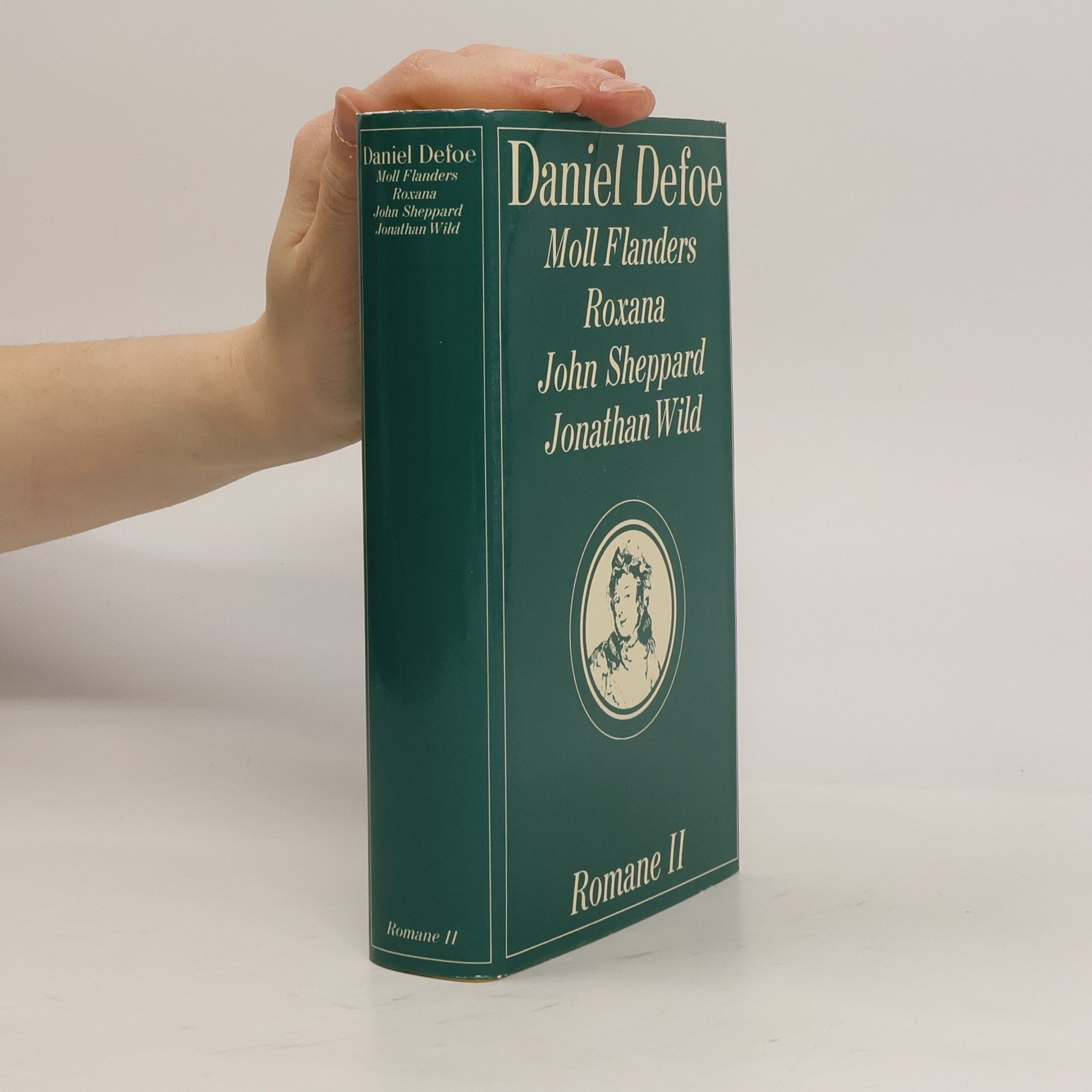 Daniel Defoe Moll Flanders. Roxana. John Sheppard. Jonathan Wild