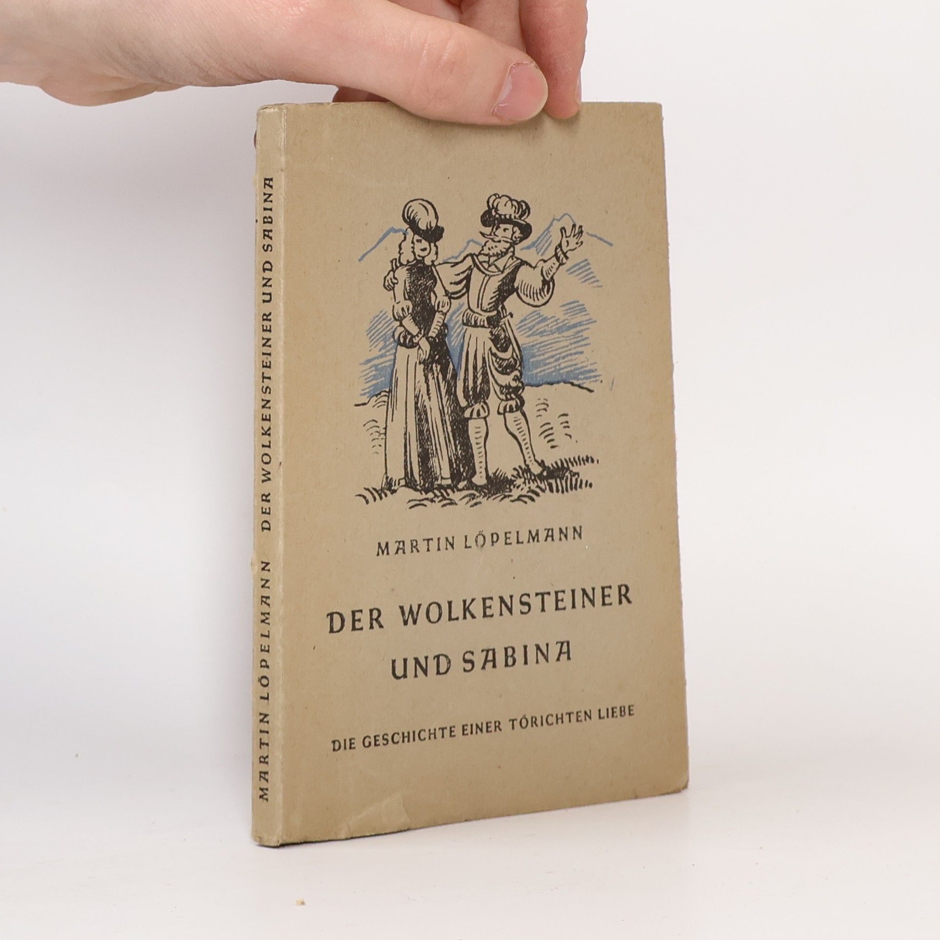 Martin Löpelmann Der Wolkensteiner und Sabina