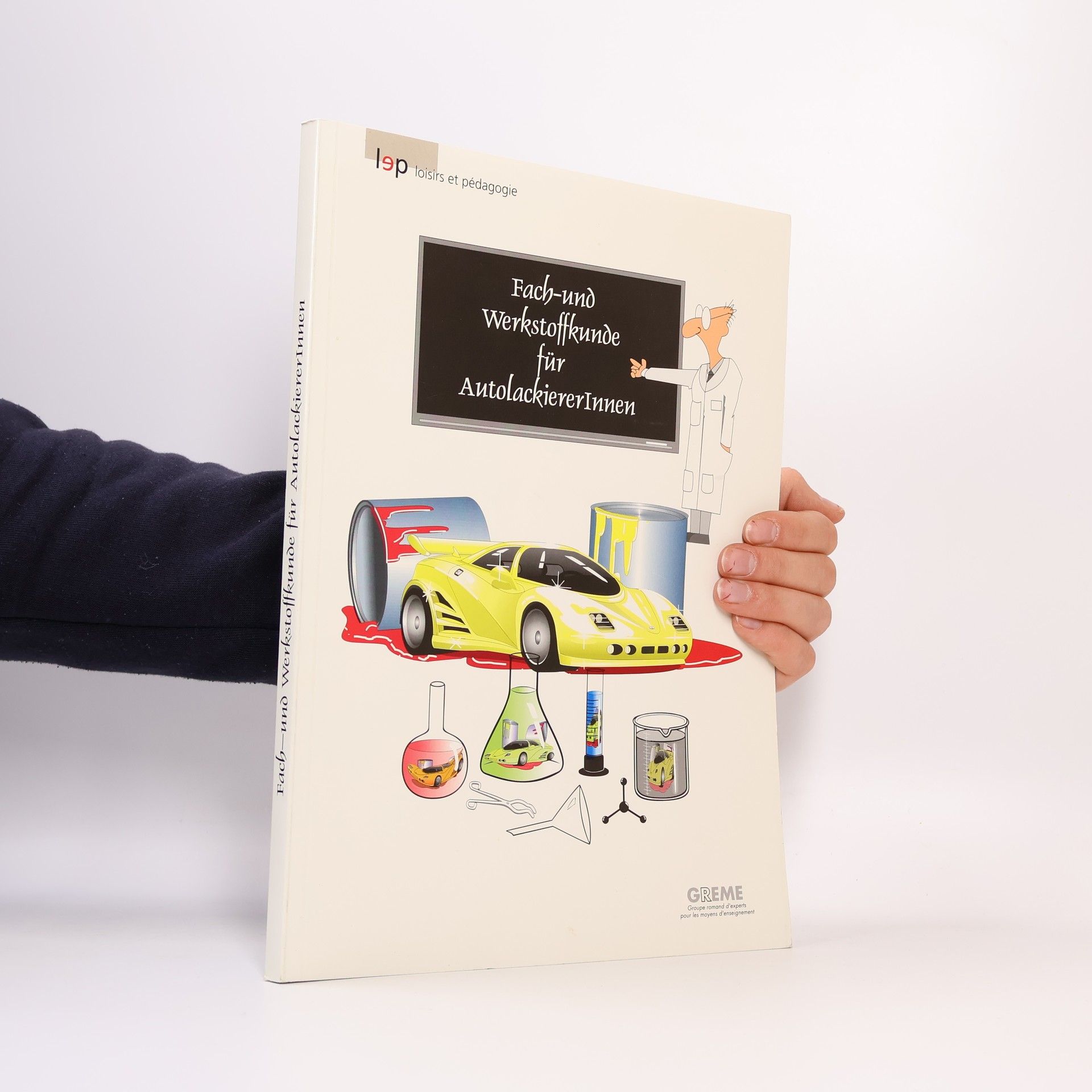 Kolektív autorov Fach und Werkstoffkunde für AutolackiererInnen