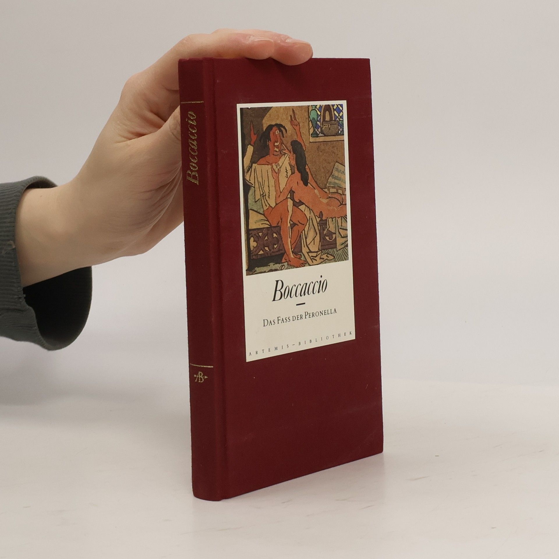 Giovanni Boccaccio Das Fass der Peronella und andere schlimme Geschichten