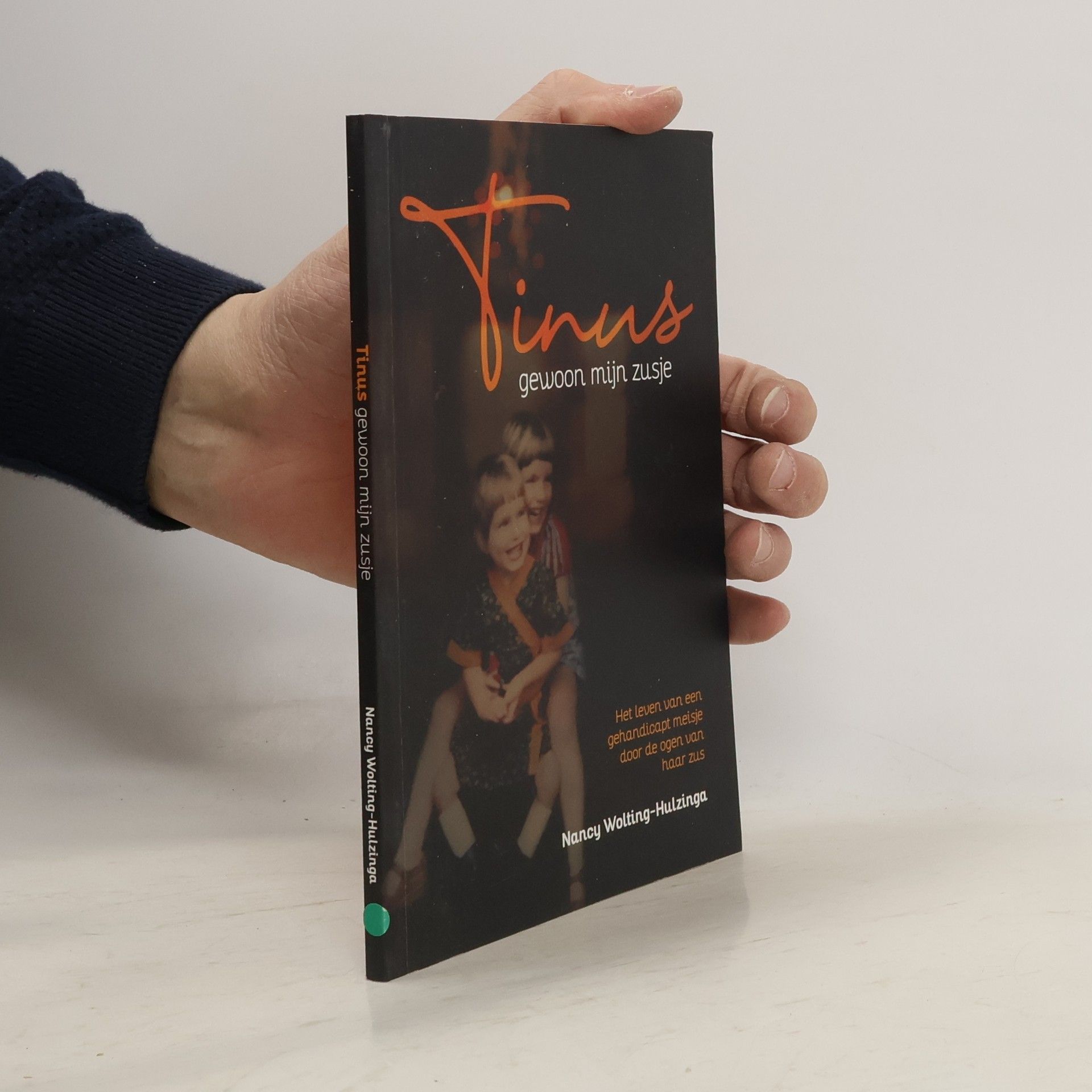 Nancy Wolting Hulzinga Tinus gewoon mijn zusje