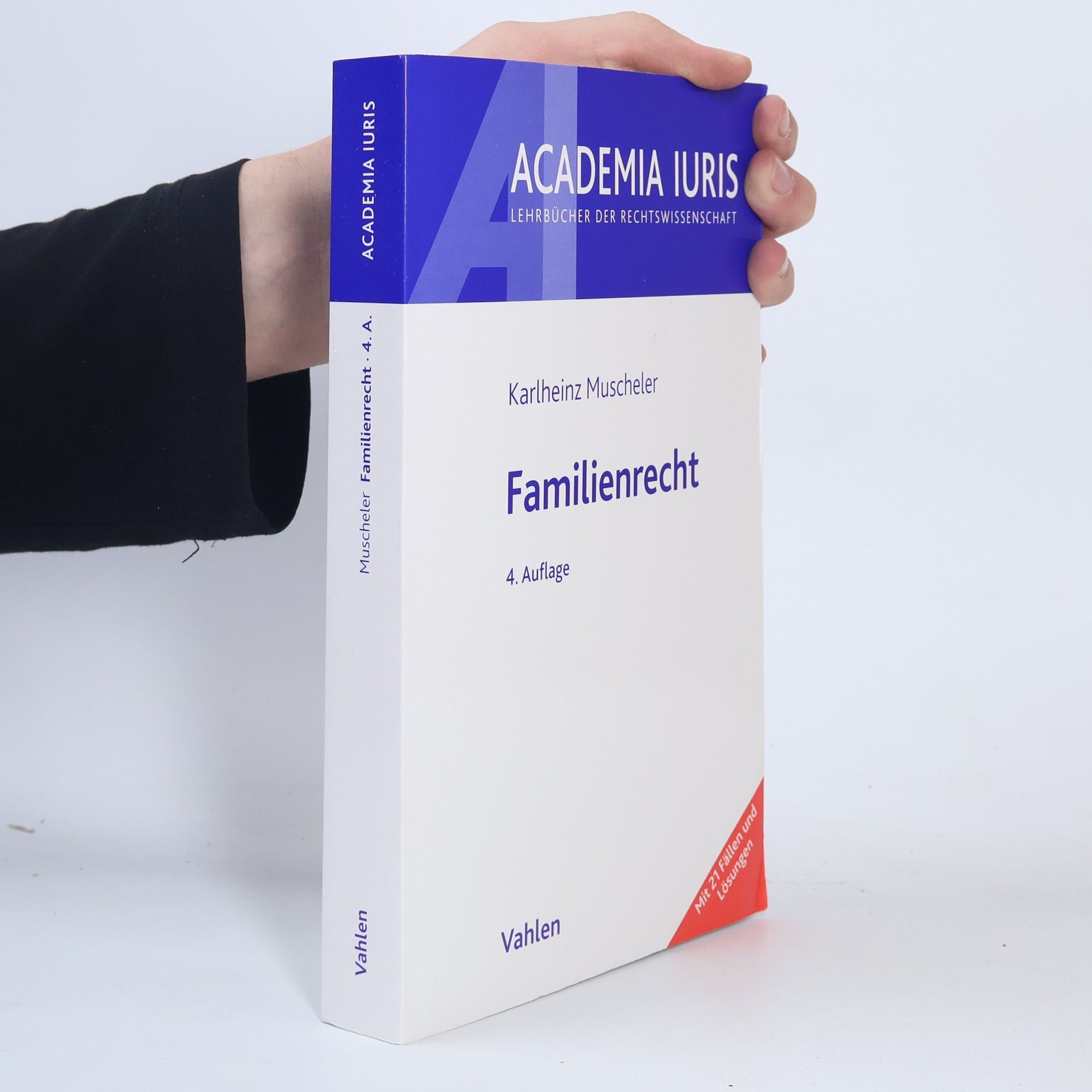 Karlheinz Muscheler Academia Iuris: Familienrecht