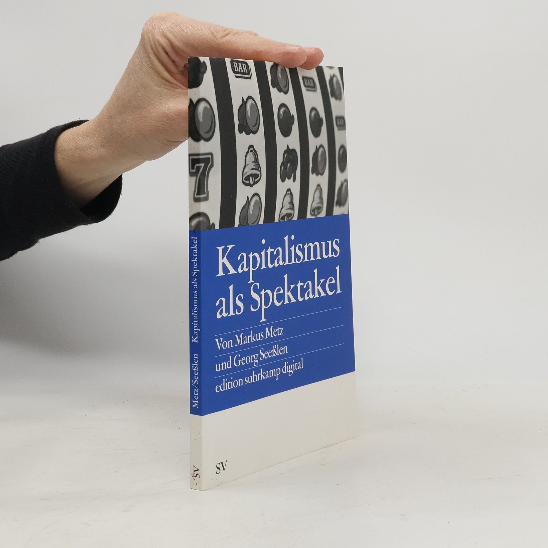 Kapitalismus als Spektakel oder Blödmaschinen und Econotainment