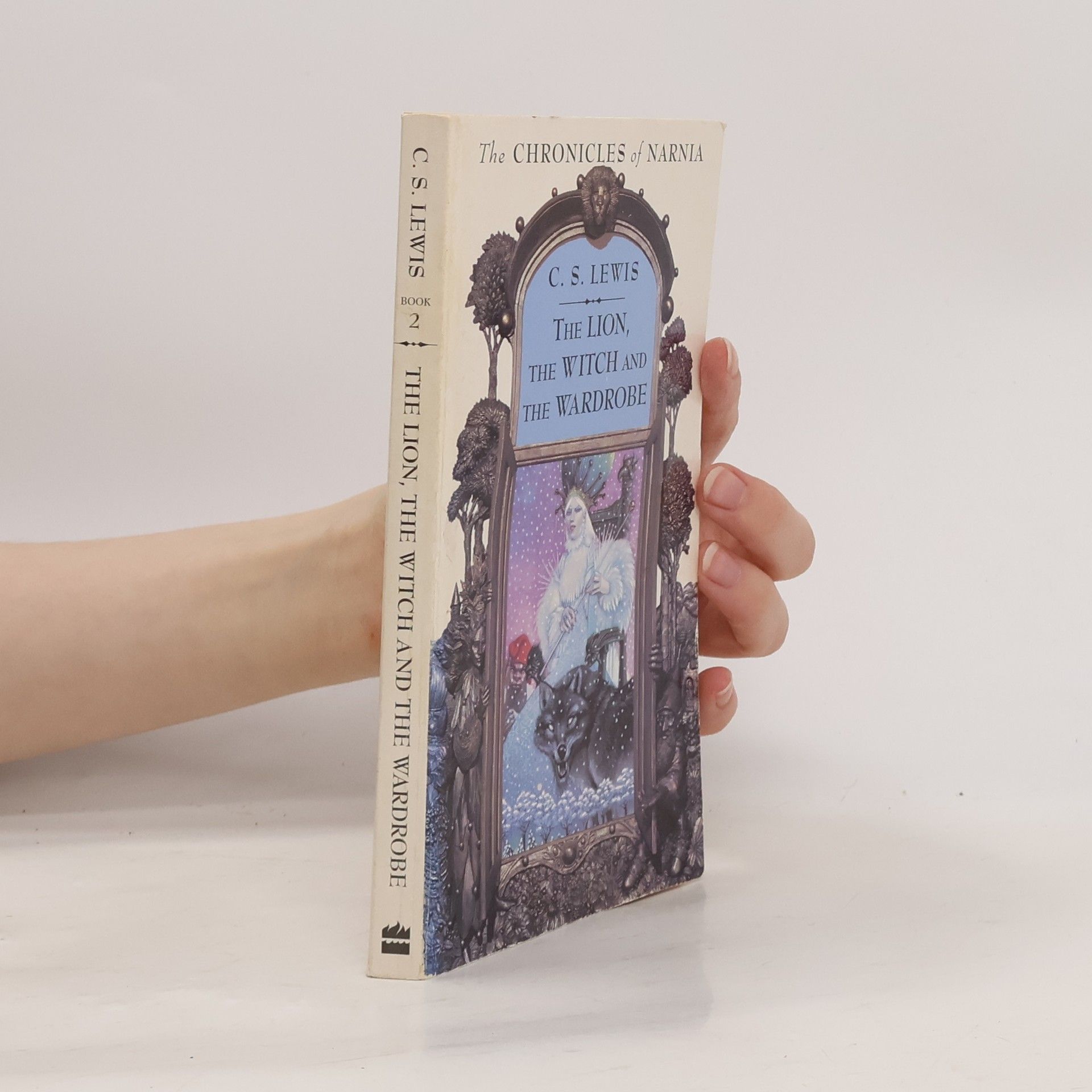 Clive Staples Lewis The Chronicles of Narnia. Book 2, The Lion, the Witch and the Wardrobe