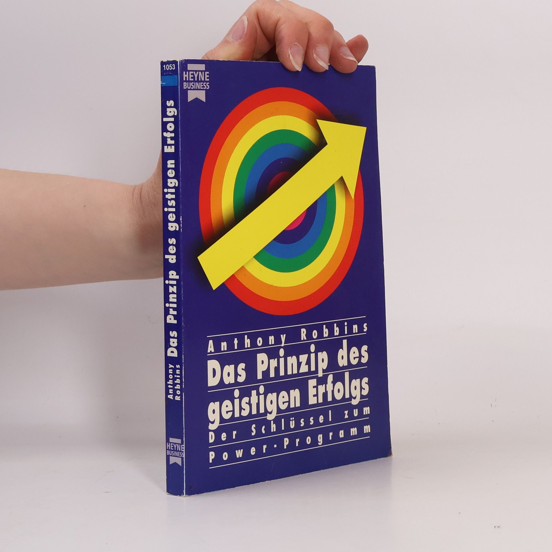 Tony Robbins Das Prinzip des geistigen Erfolgs