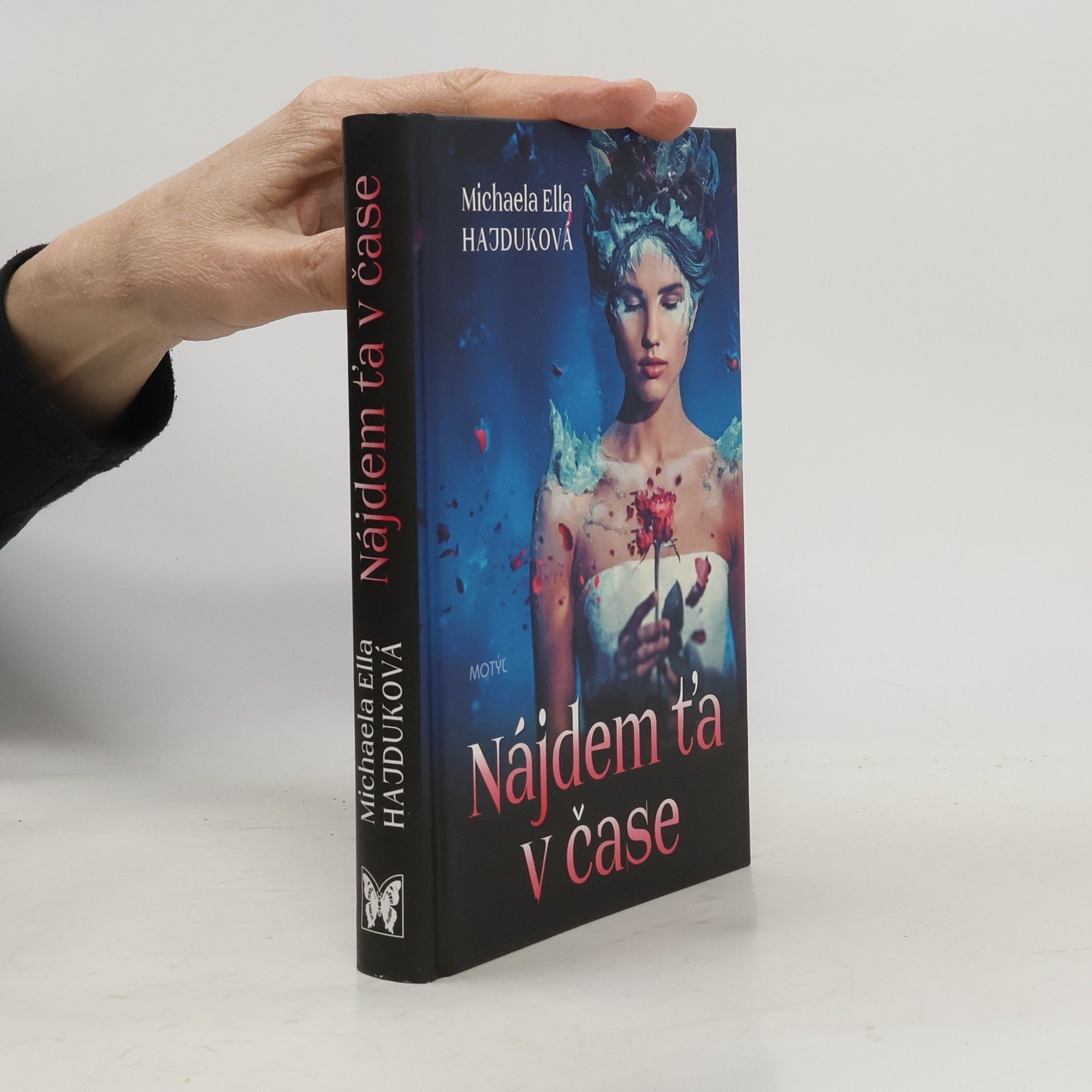 Michaela Ella Hajduková Nájdem ťa v čase