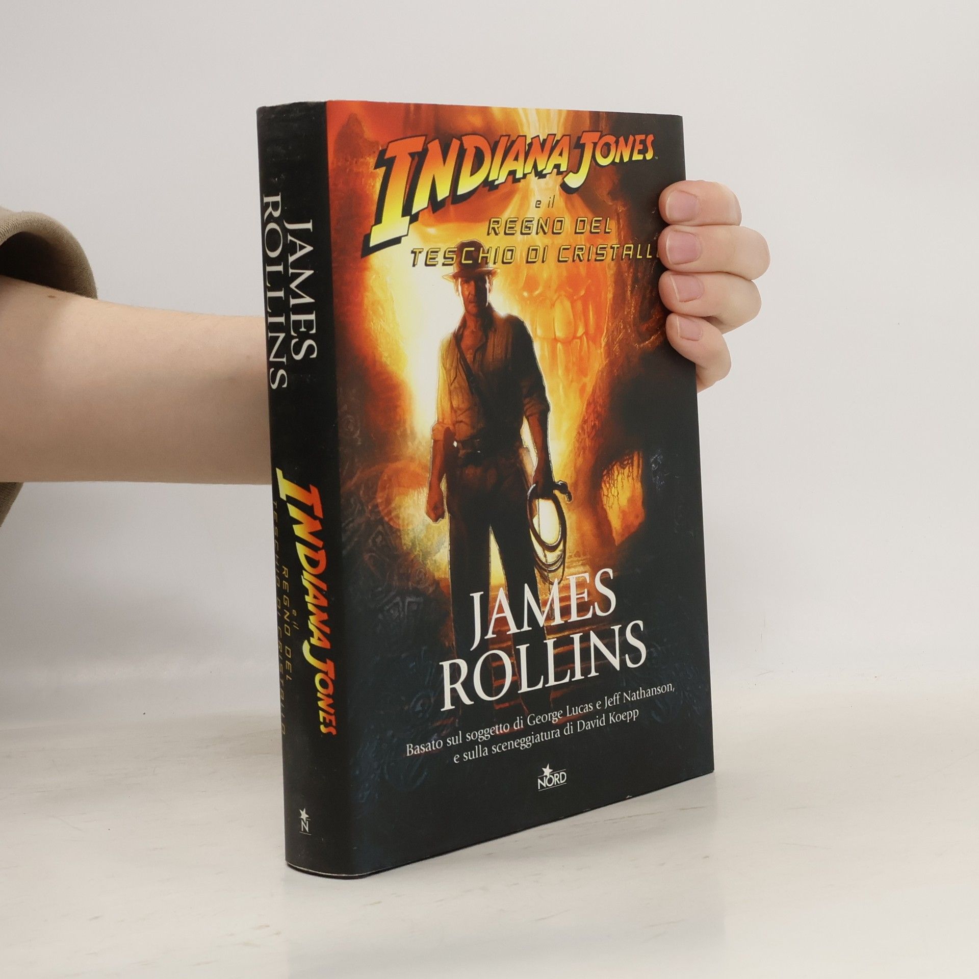James Rollins Indiana Jones e il Regno del Teschio di Cristallo