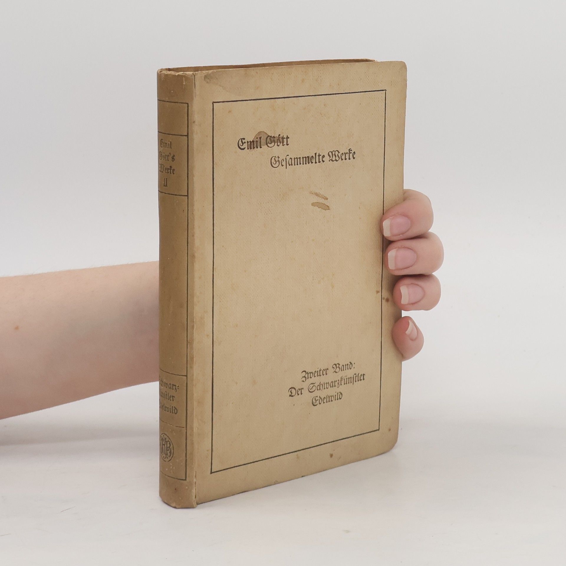 Emil Gött Gesammelte Werke II.