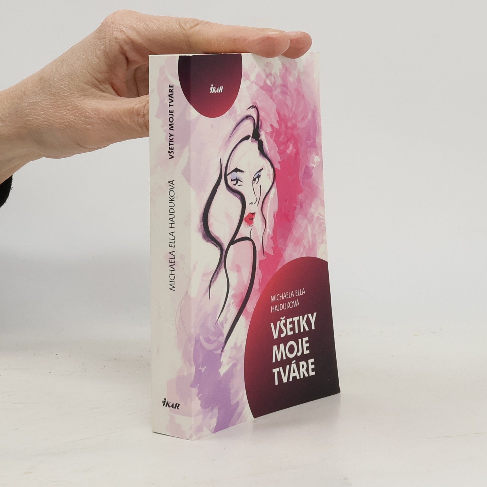 Michaela Ella Hajduková Všetky moje tváre