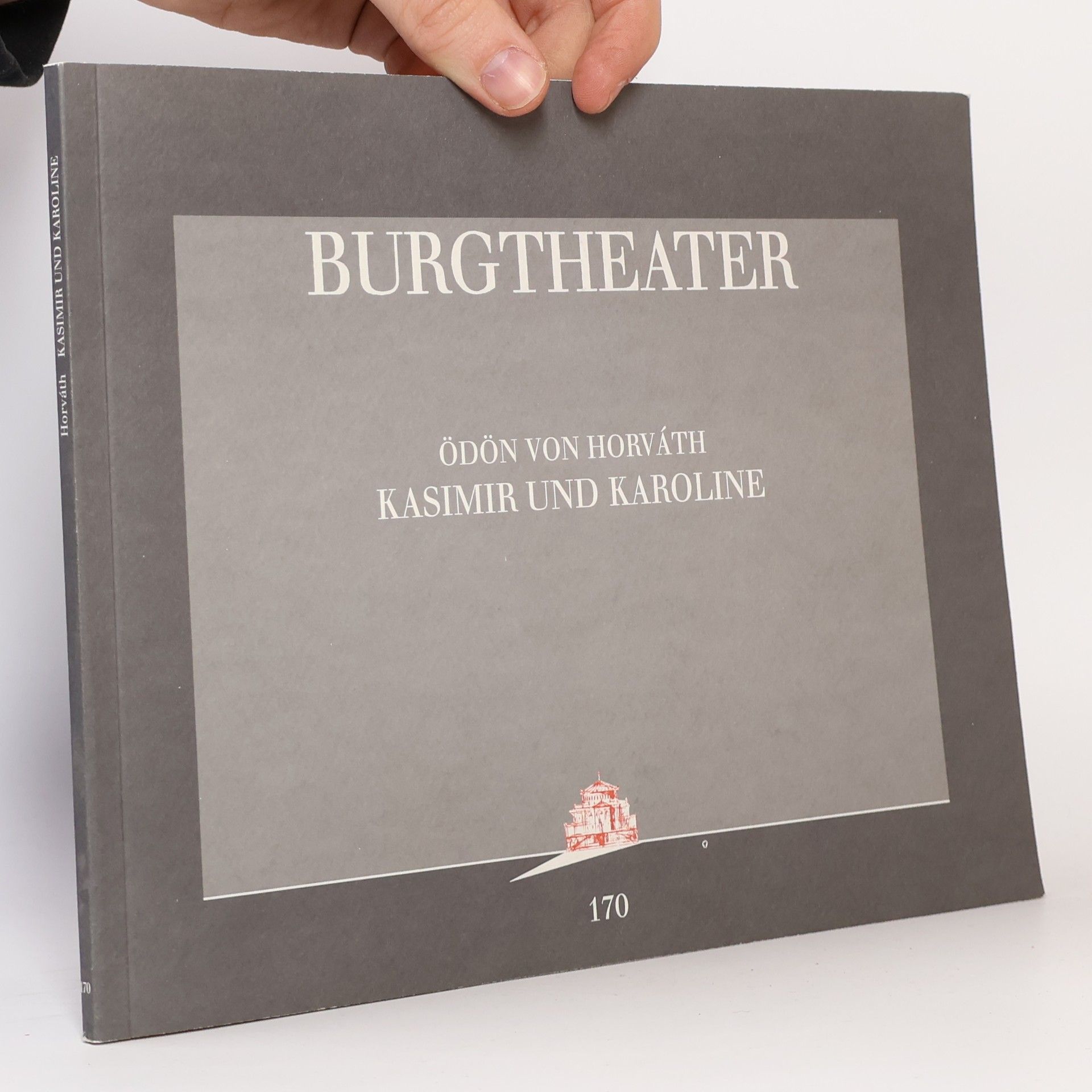 Ödön von Horváth Burgtheater. Kasimir und Karoline