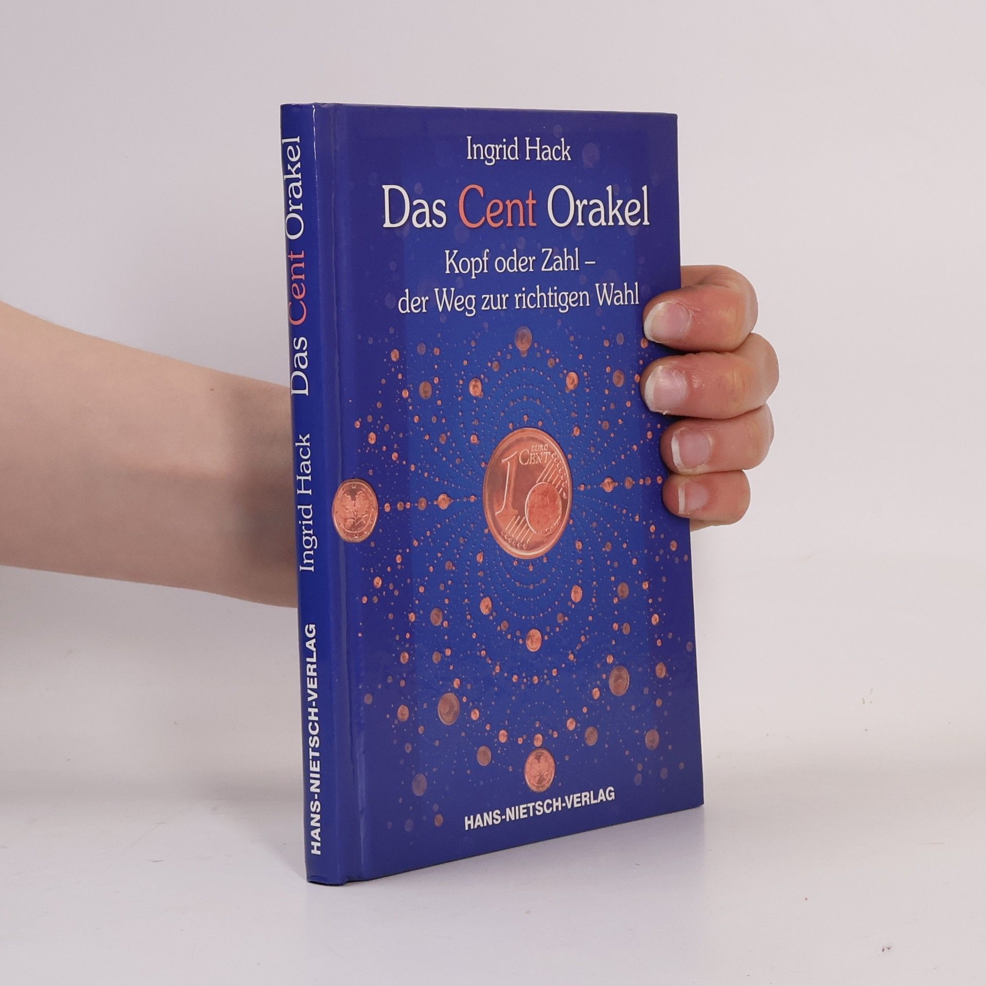Ingrid Hack Das Cent-Orakel