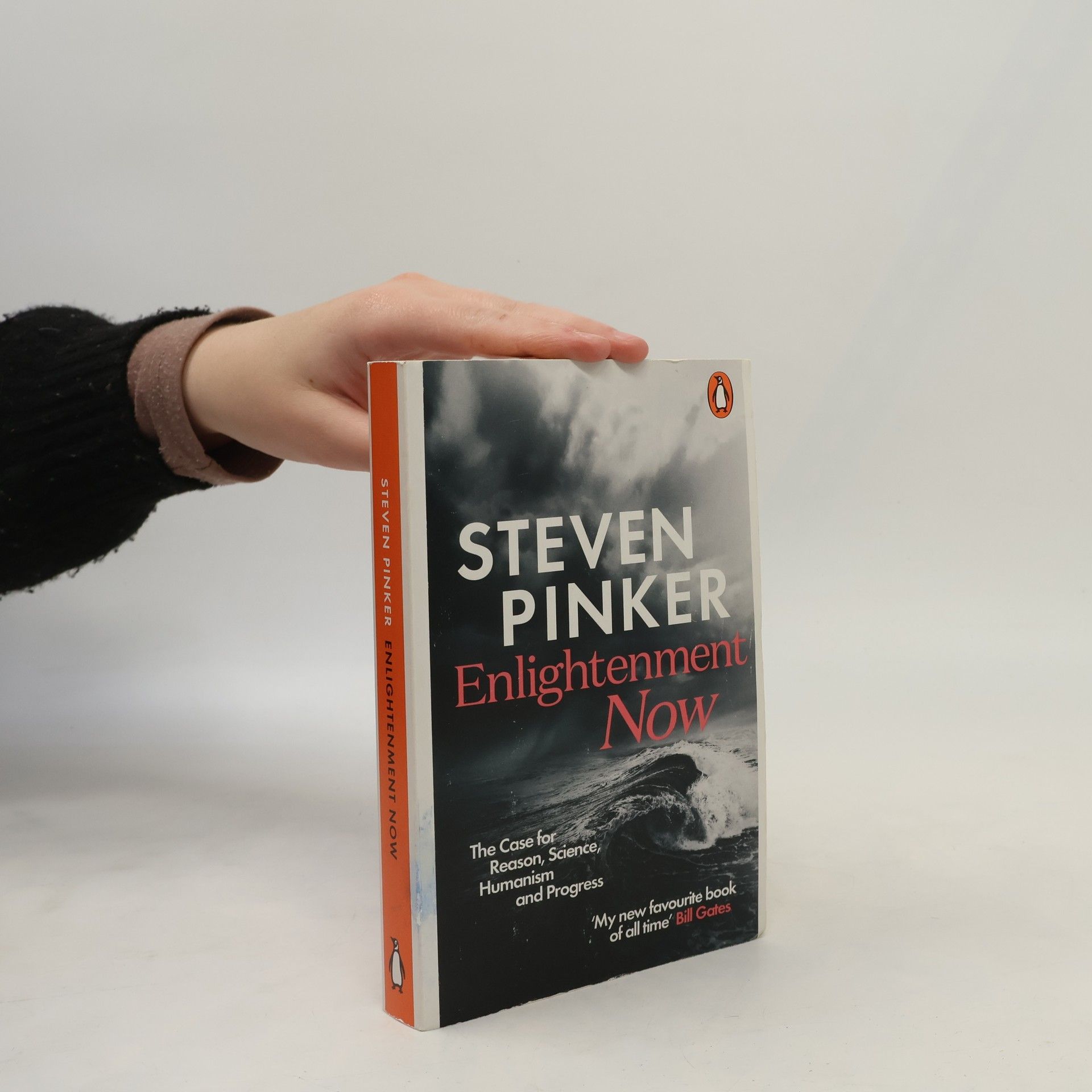 Steven Pinker Enlightenment now : the case for reason, science, humanism and progress