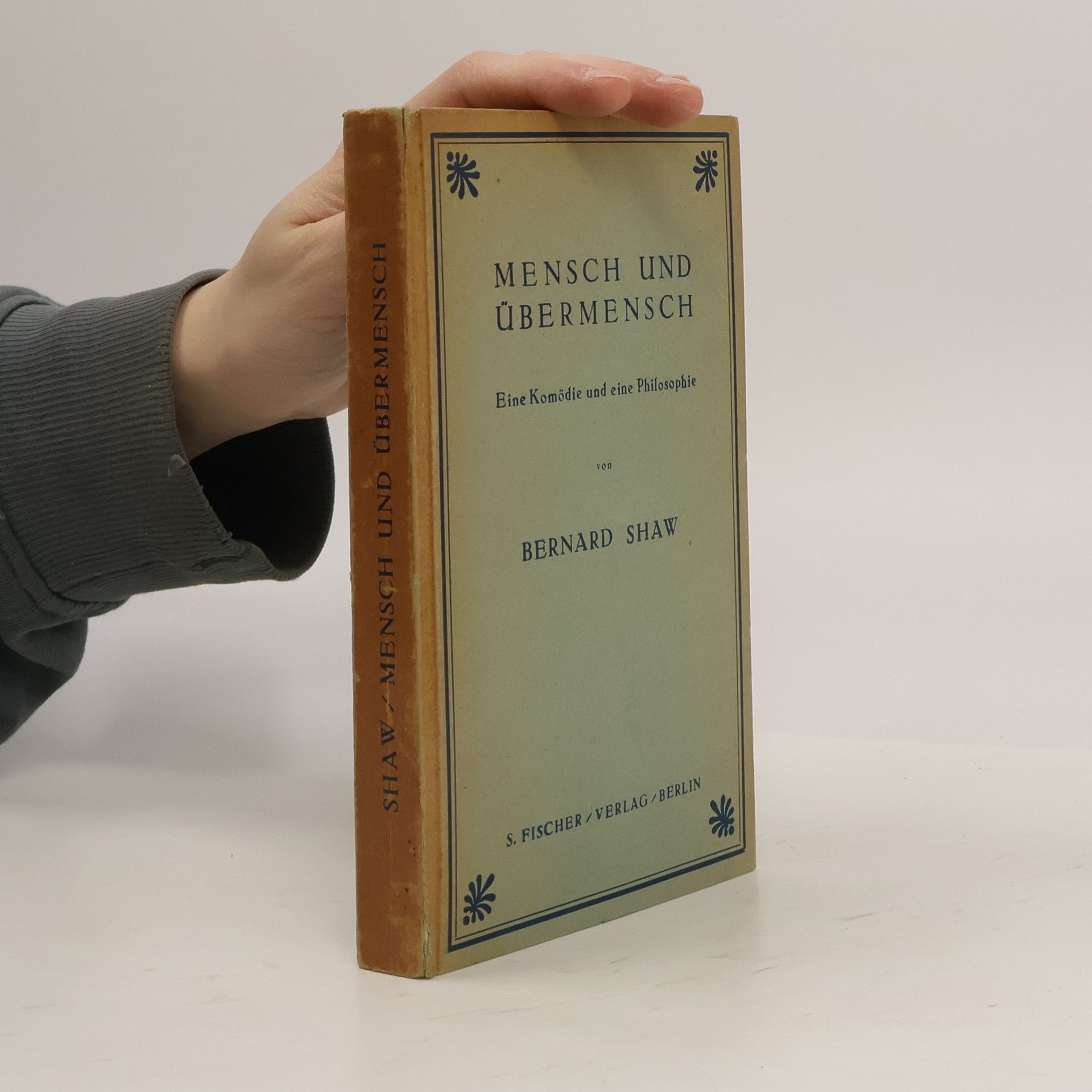 George Bernard Shaw Mensch und Übermensch