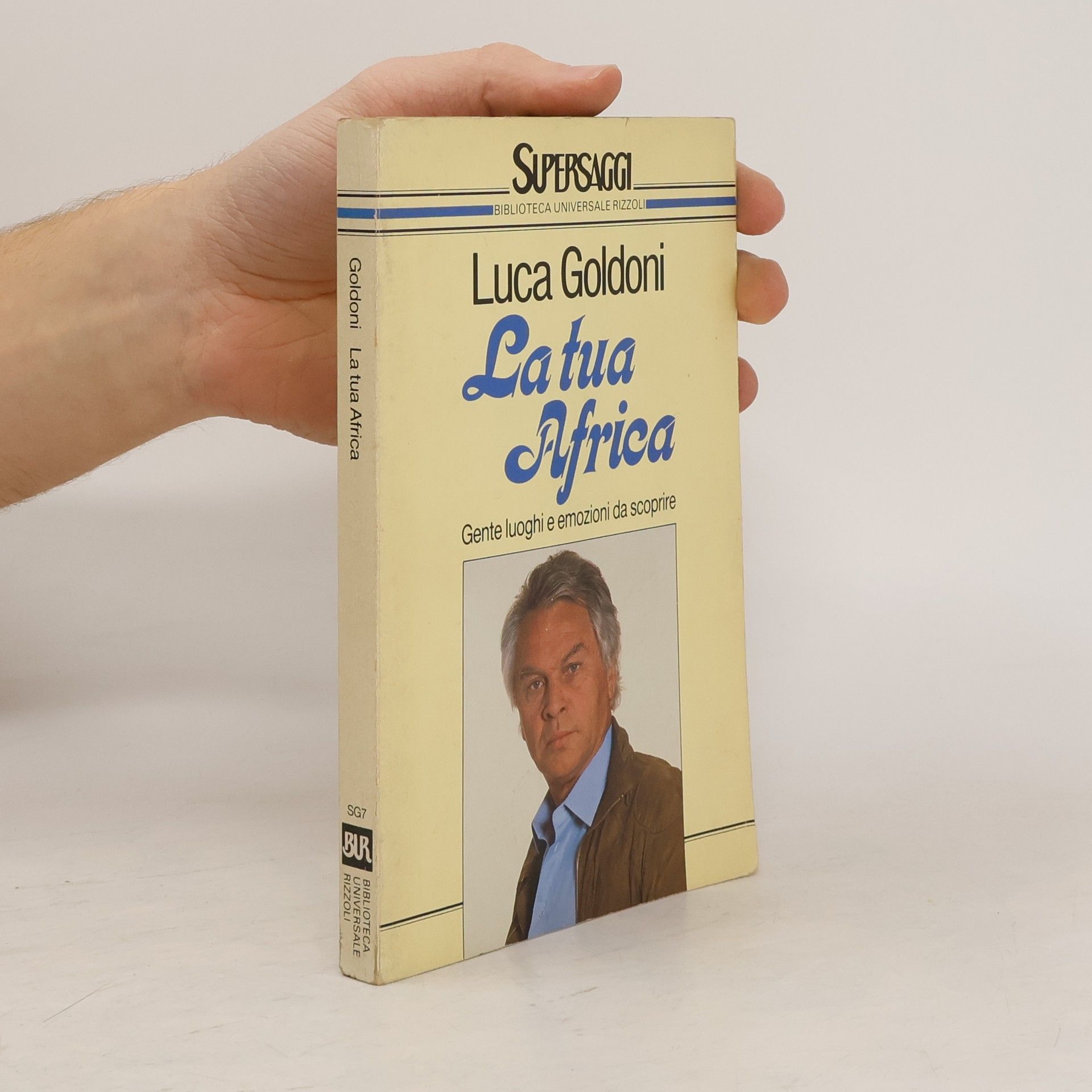Luca Goldoni BUR Supersaggi - 7: La tua Africa