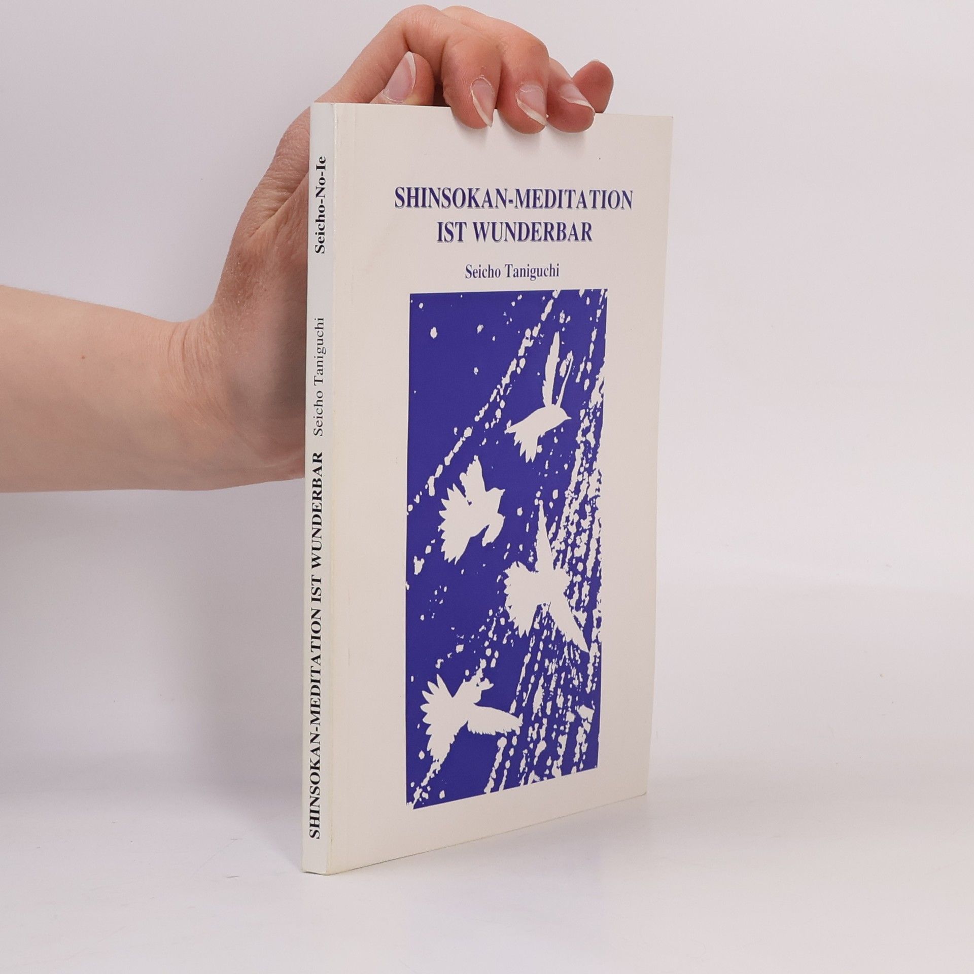 Seicho Taniguchi Shinsokan-Meditation ist wunderbar