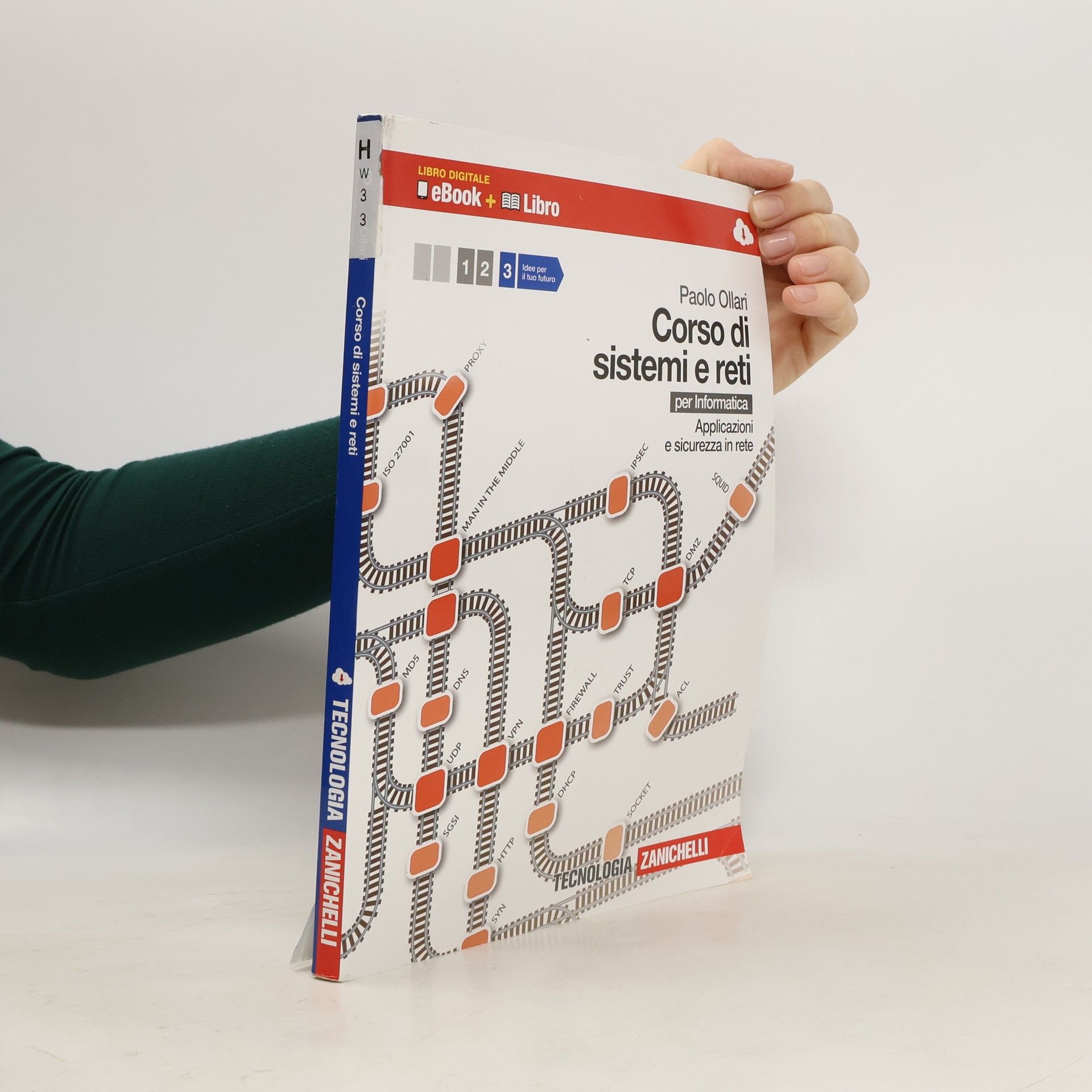 Paolo Ollari Tecnologia - 3: Corso di Sistemi e Reti