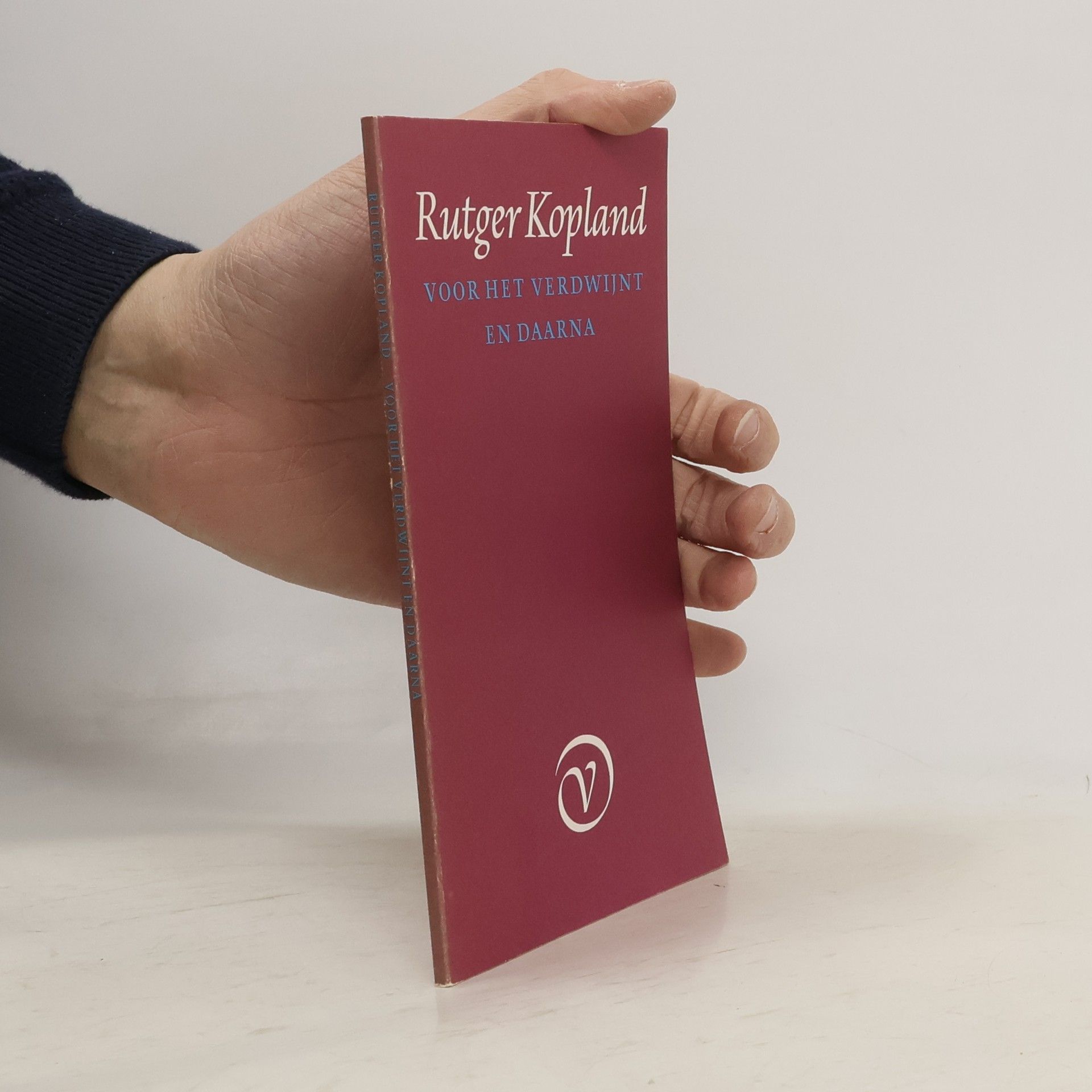 Rutger Kopland Voor het verdwijnt en daarna