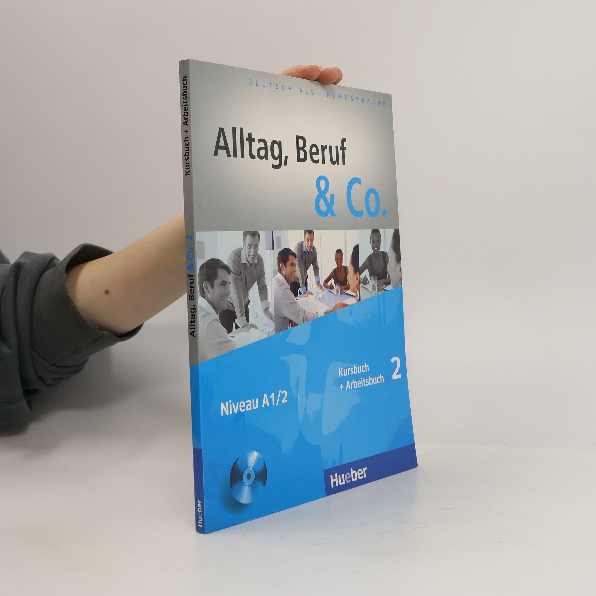 Alltag, Beruf & Co. Kursbuch + Arbeitsbuch 2