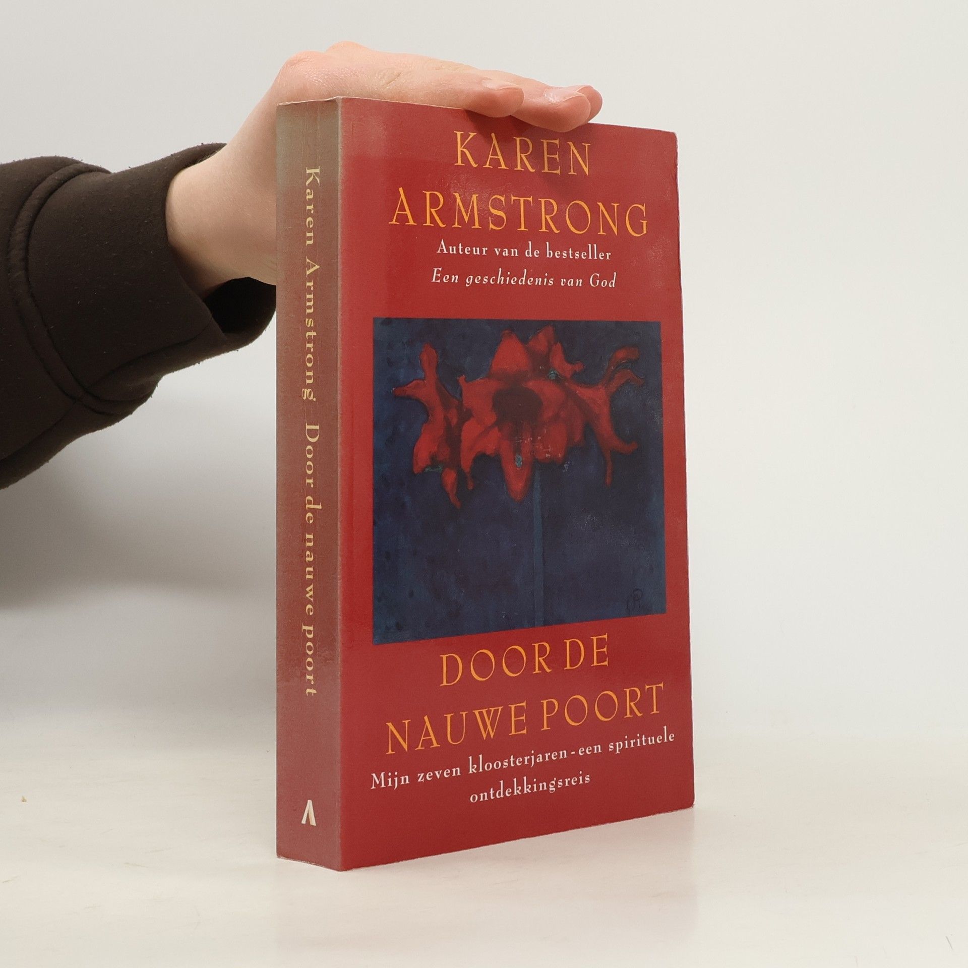 Karen Armstrong Door de nauwe poort