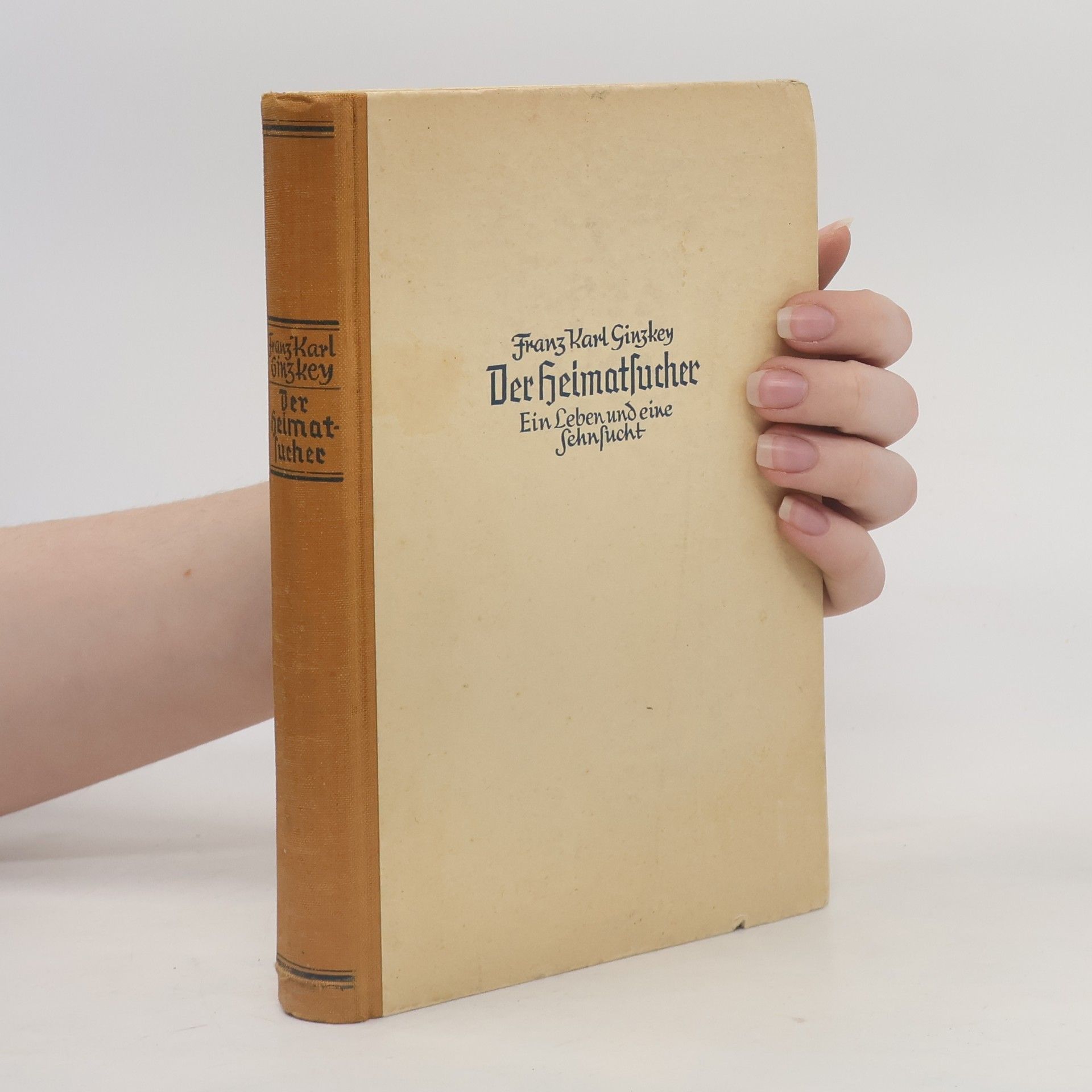 Franz Karl Ginzkey Der Heimatsucher