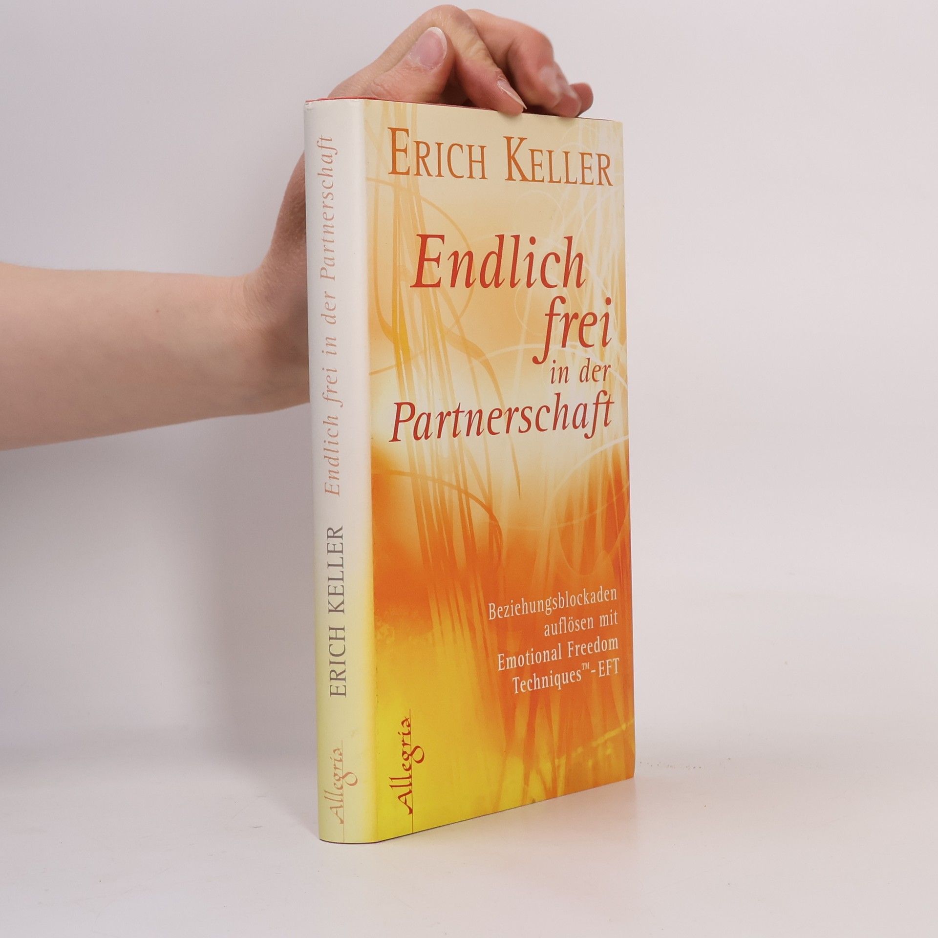 Erich Keller Endlich frei in der Partnerschaft