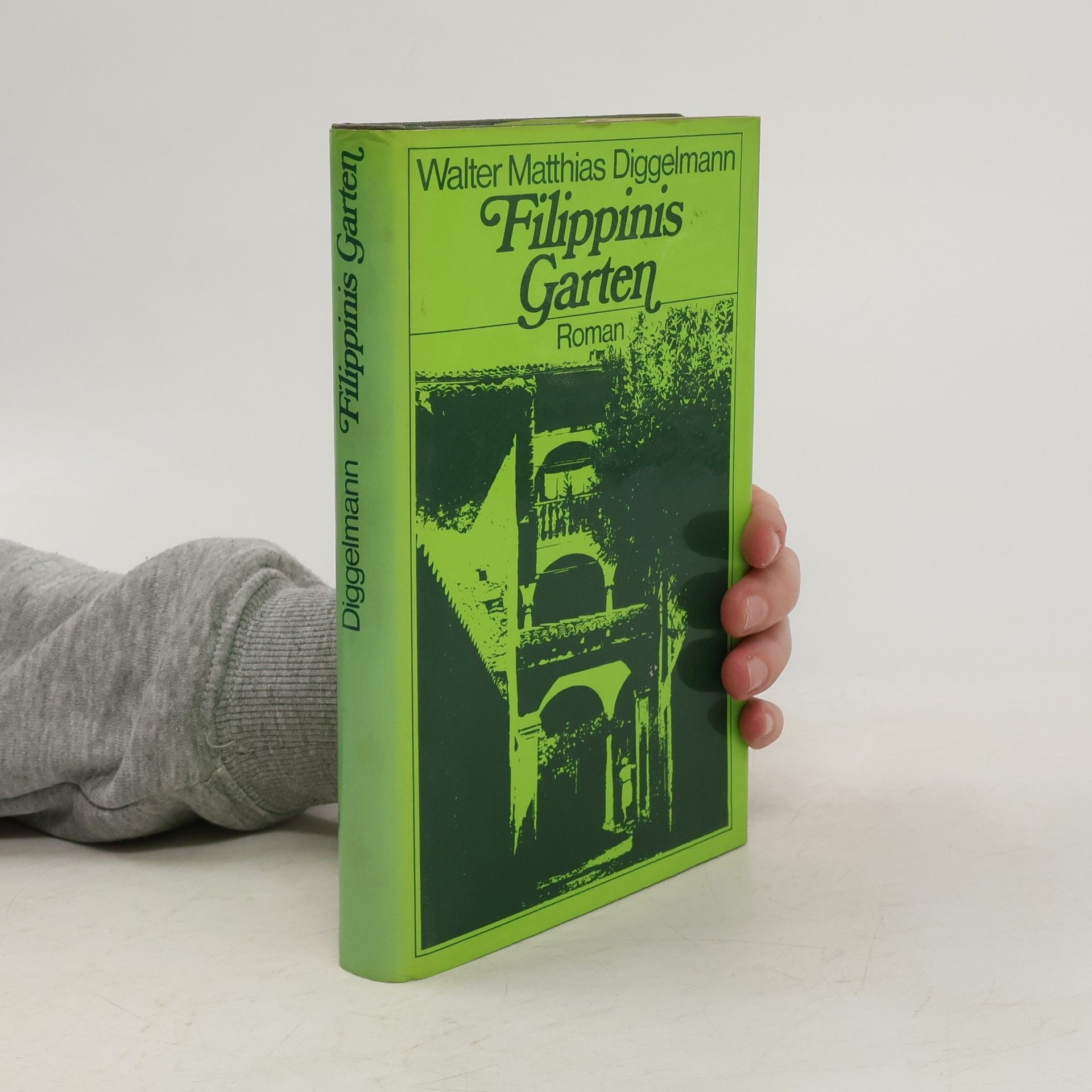 Walter Matthias Diggelmann Filippinis Garten