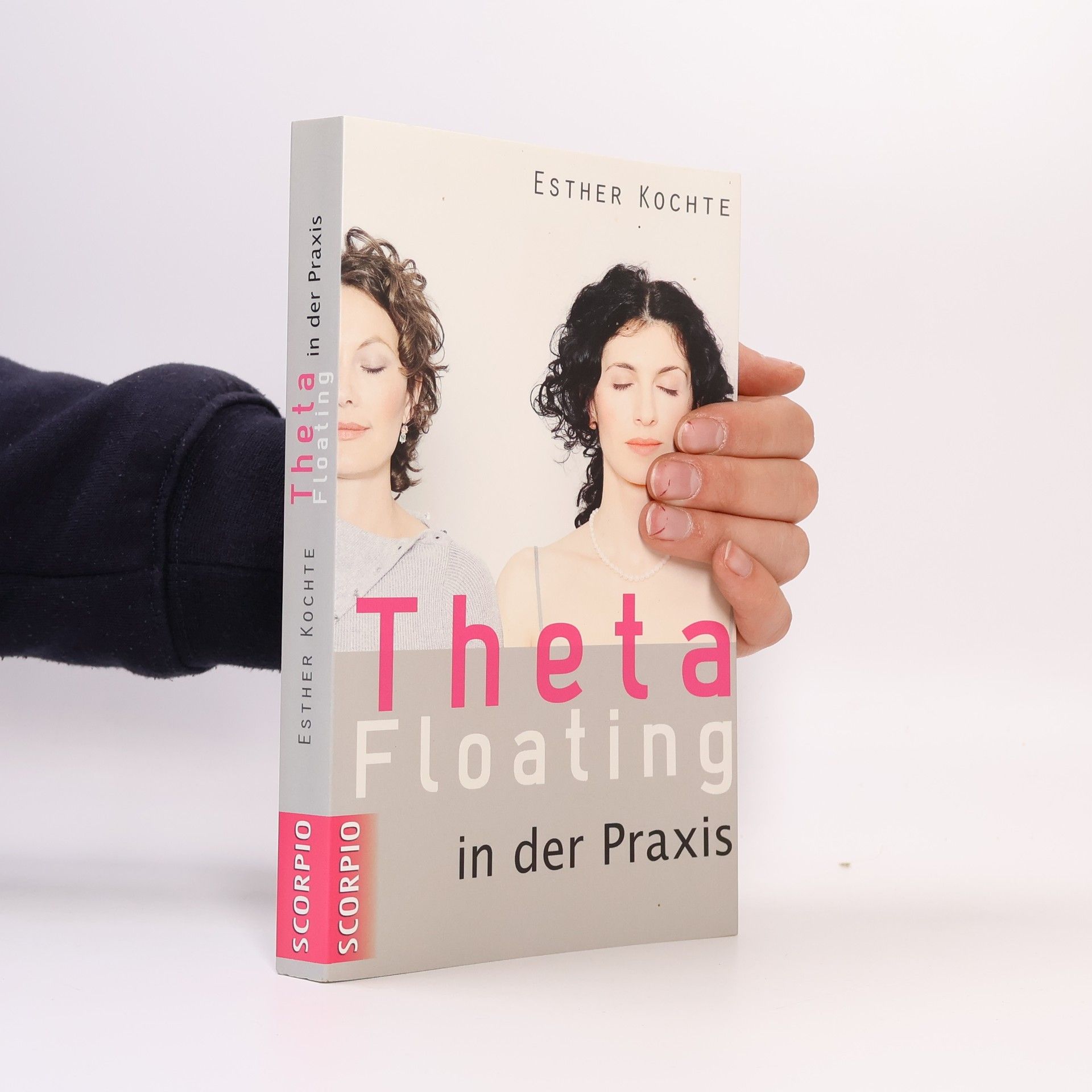 Esther Kochte Theta-Floating in der Praxis