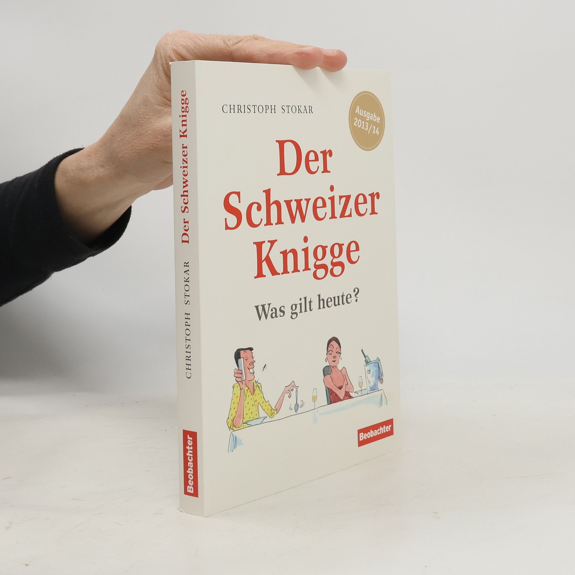 Christoph Stokar Der Schweizer Knigge