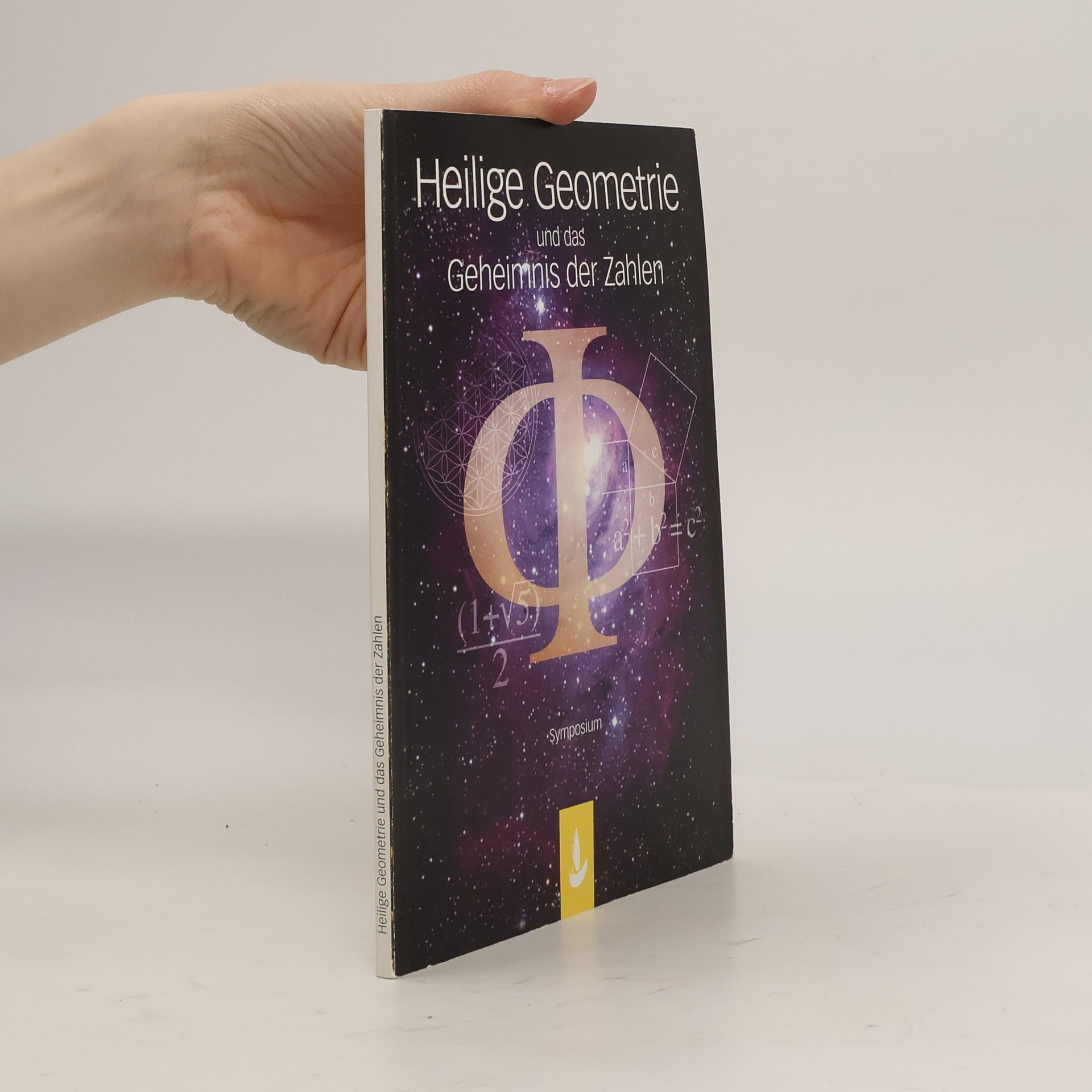 Kolektiv autorů Heilige Geometrie und das Geheimnis der Zahlen