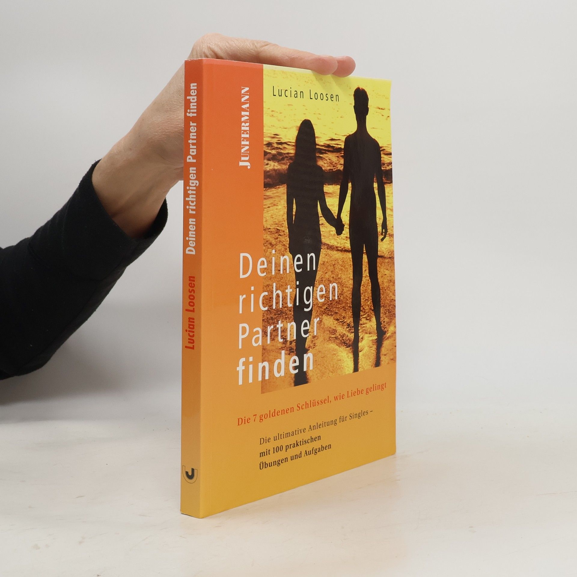 Lucian Loosen Deinen richtigen Partner finden