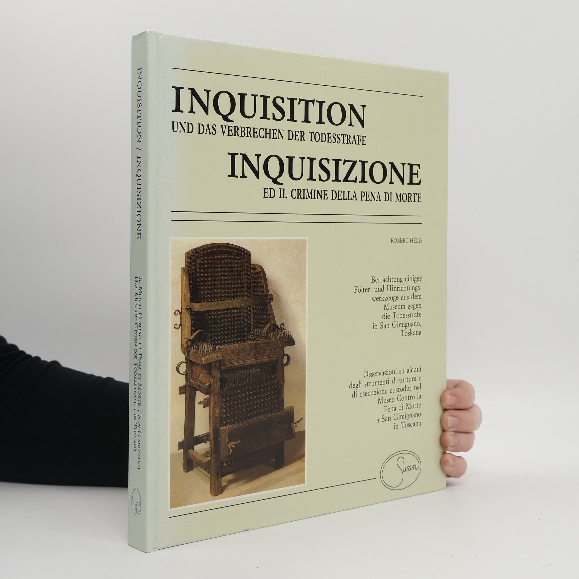 Robert Held Inquisition und das Verbrechen der Todestrafe