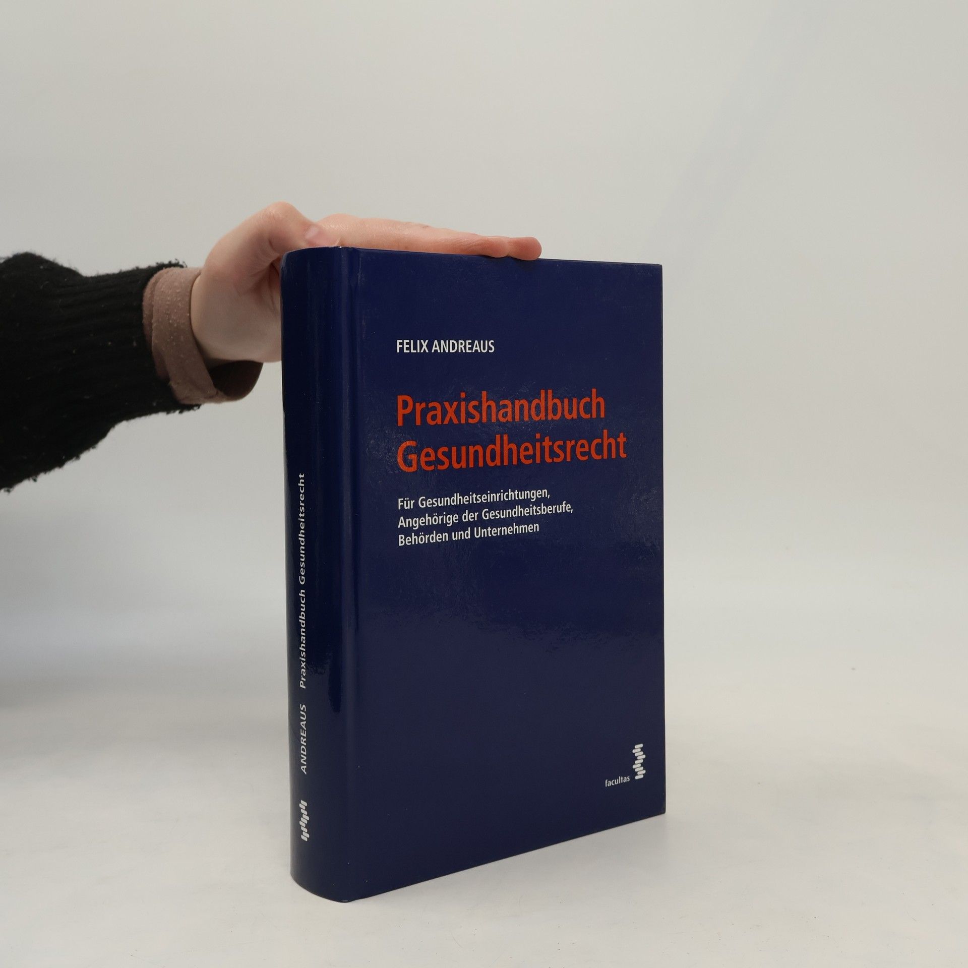 Felix Andreaus Praxishandbuch Gesundheitsrecht