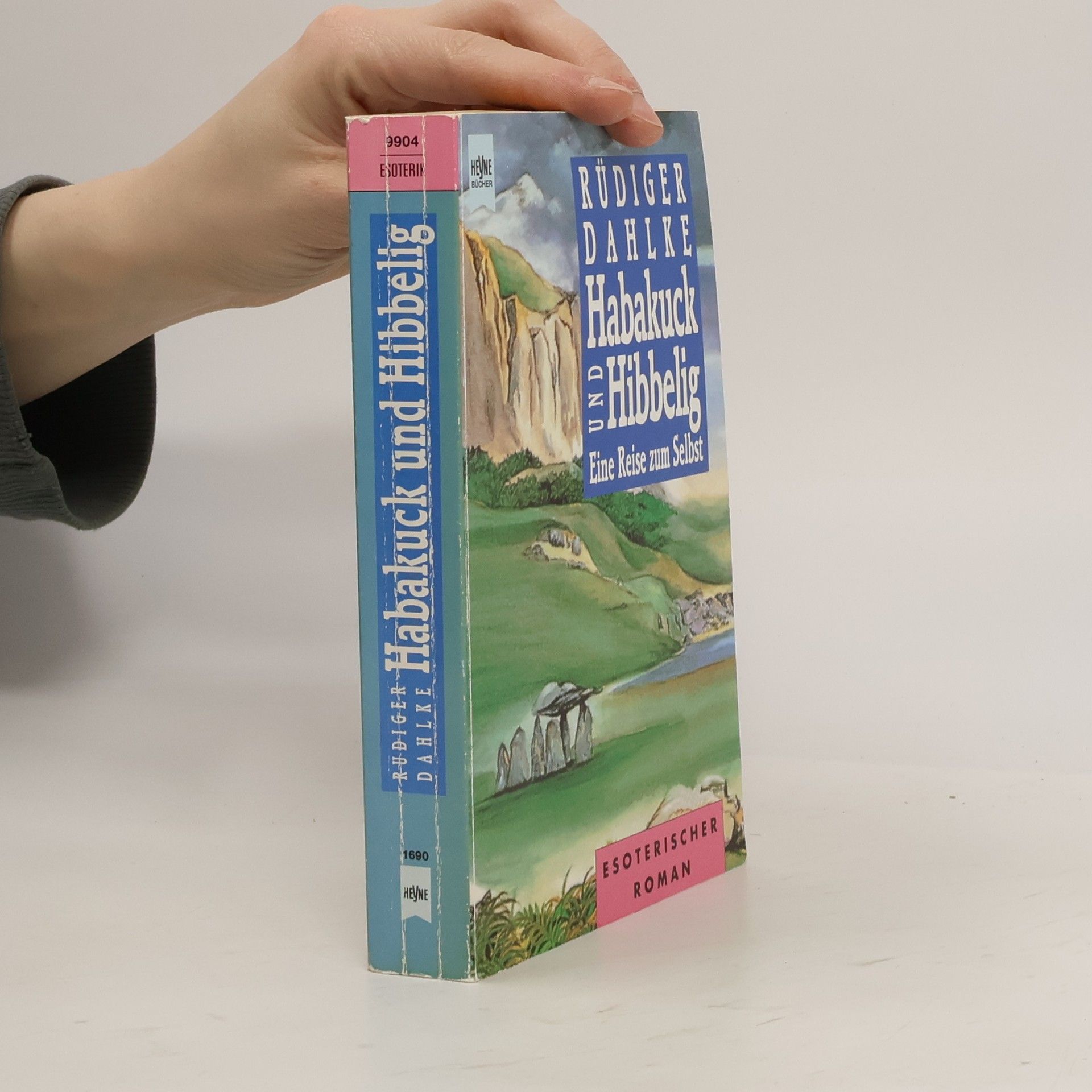 Ruediger Dahlke Habakuck und Hibbelig