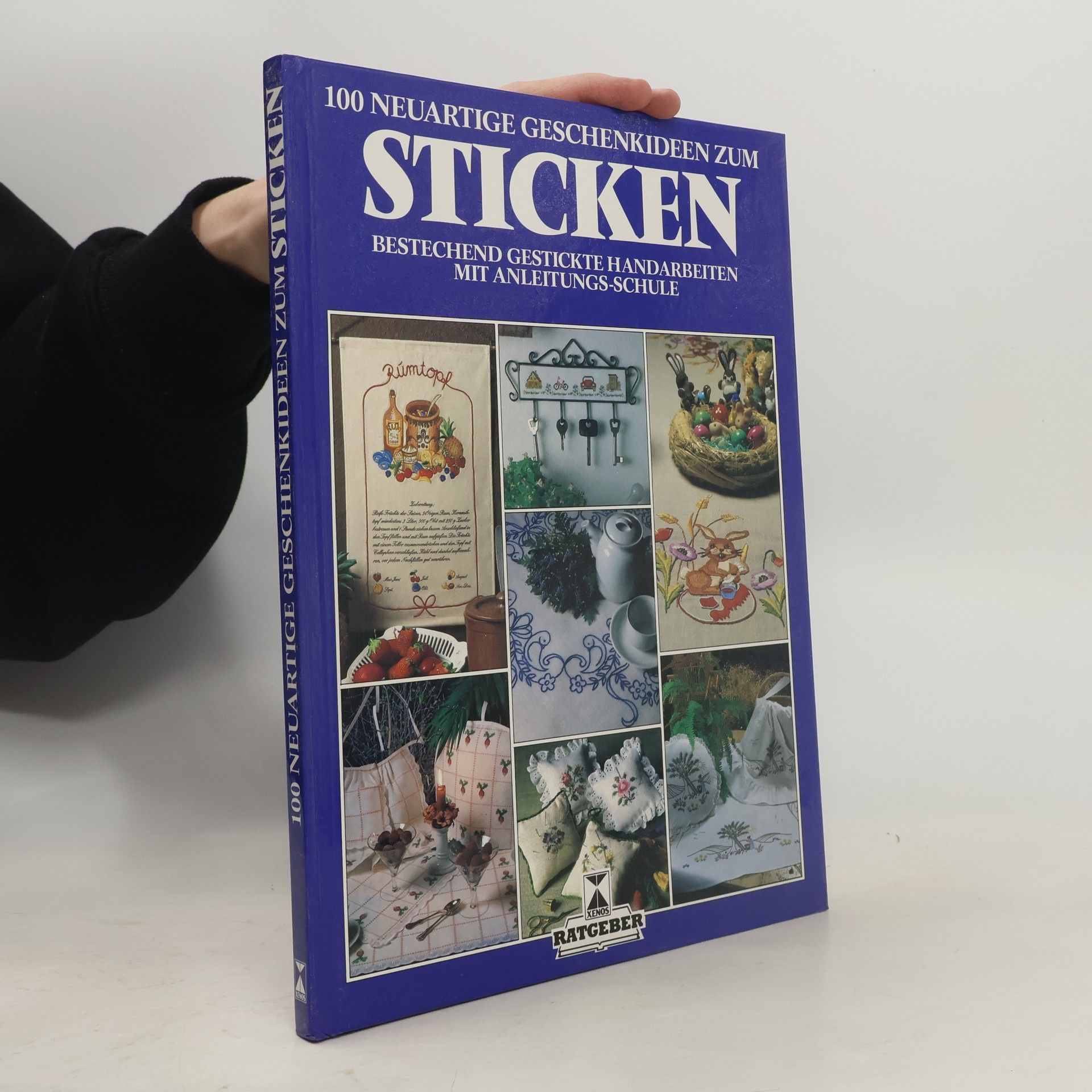 100 [Hundert] neuartige Geschenkideen zum Sticken