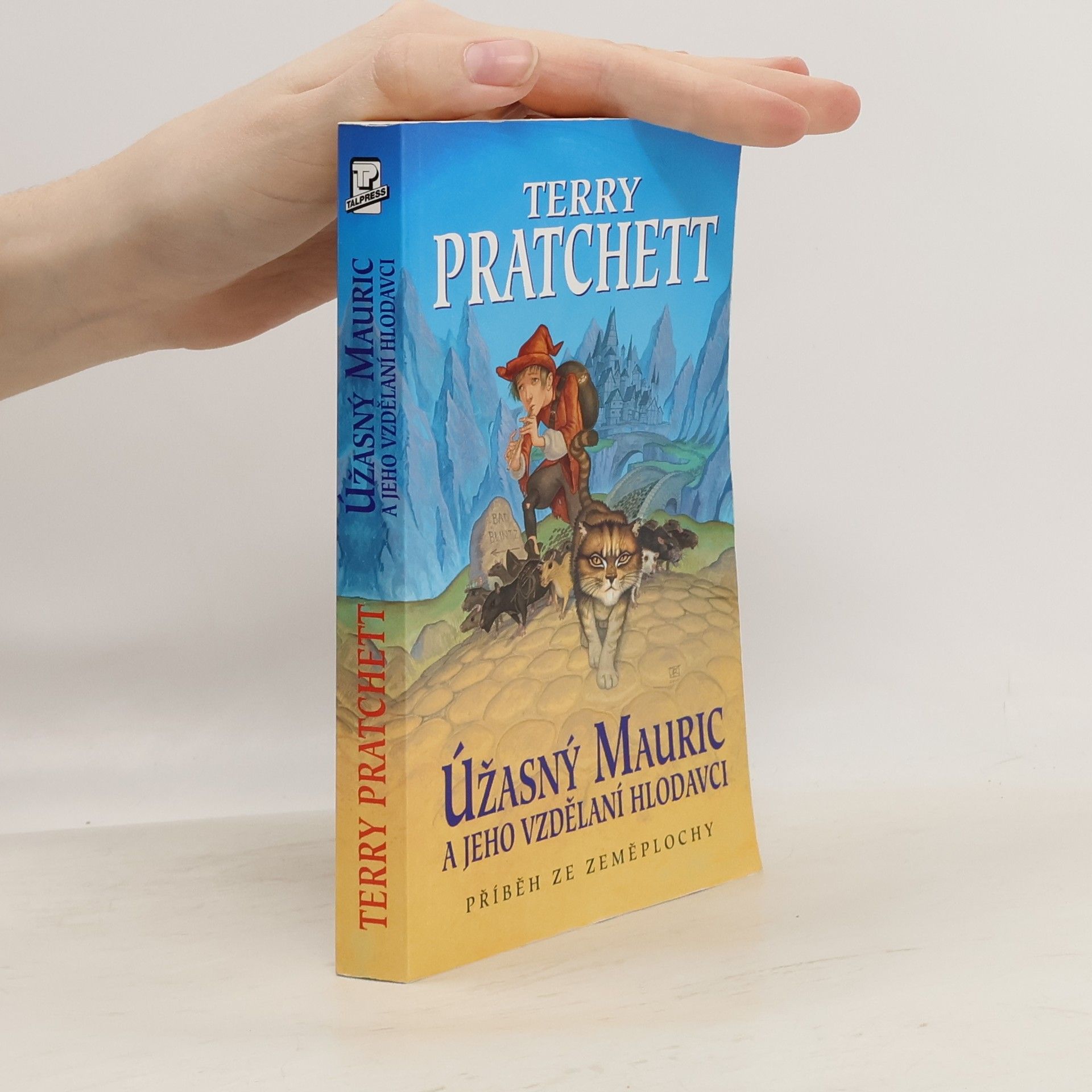 Terry Pratchett Úžasný Mauric a jeho vzdělaní hlodavci