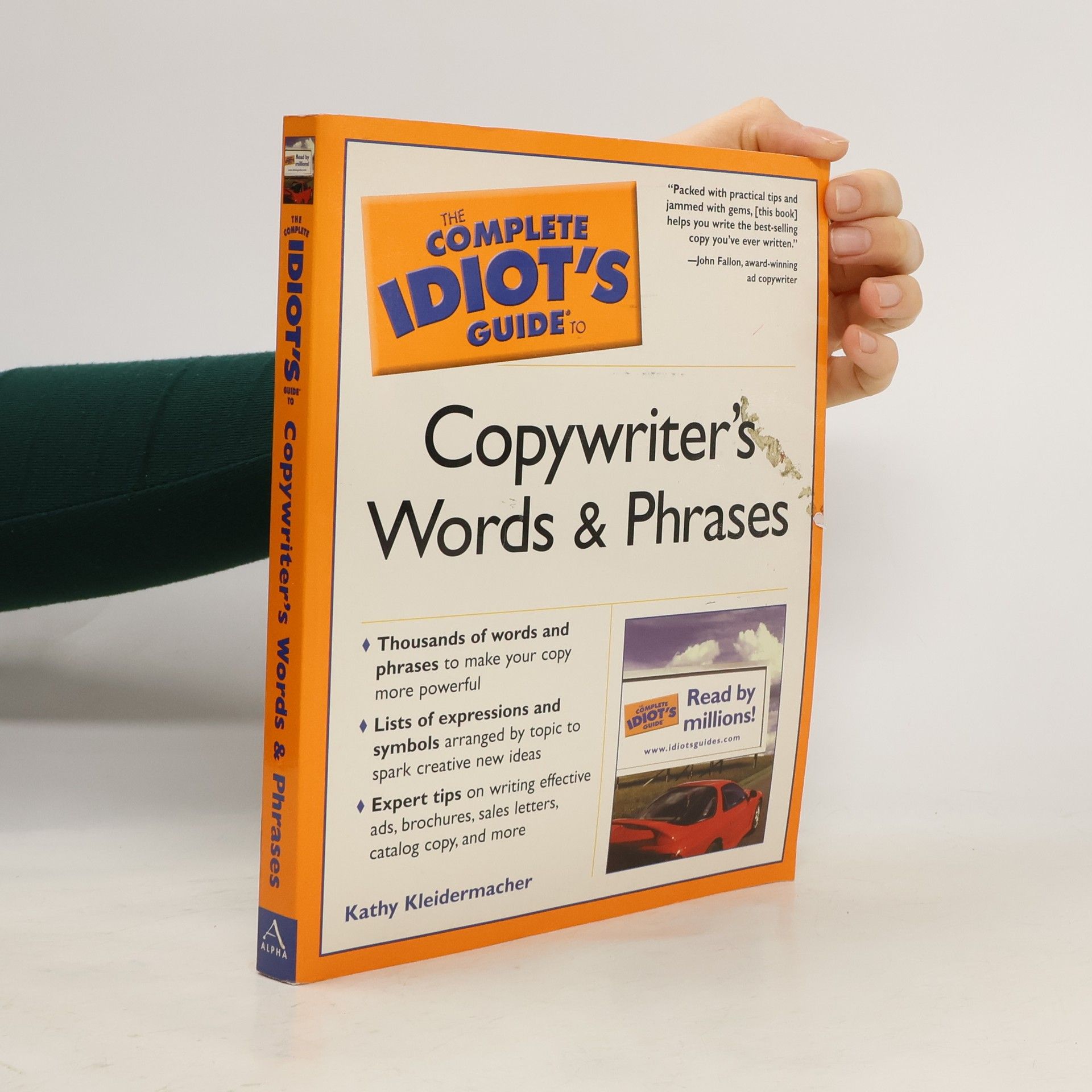 Kathy Kleidermacher The Complete Idiot's Guide to Copywriter's Words and Phrases