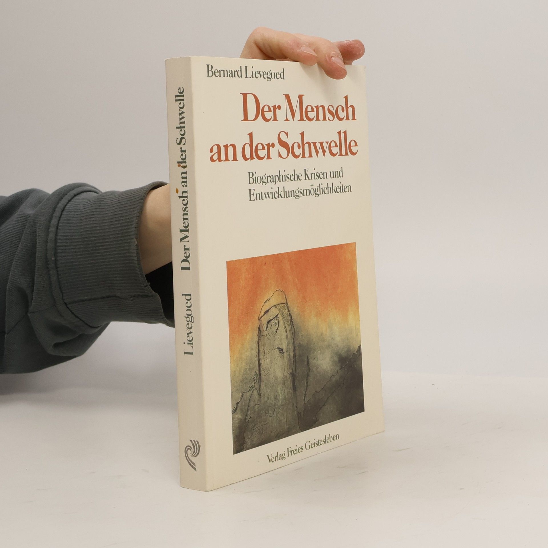 Bernard Lievegoed Der Mensch an der Schwelle